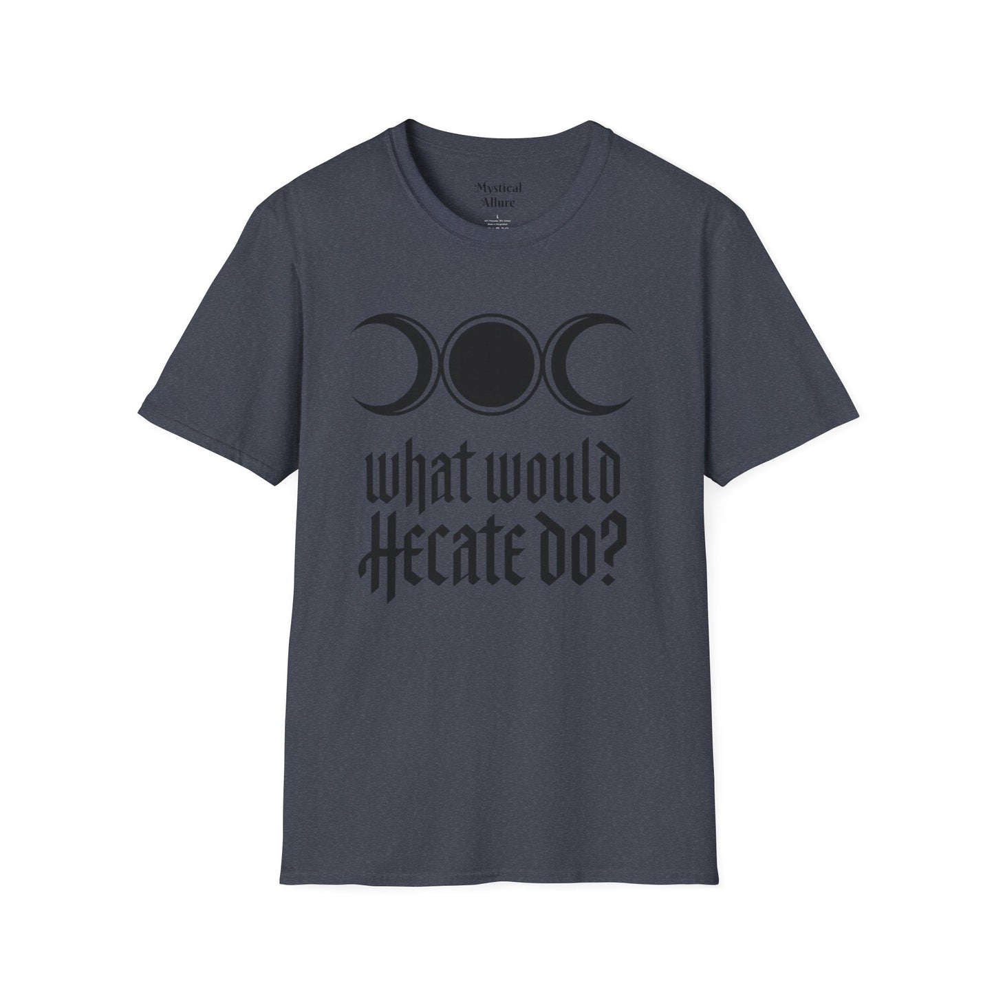 What Would Hecate Do?  T-Shirt