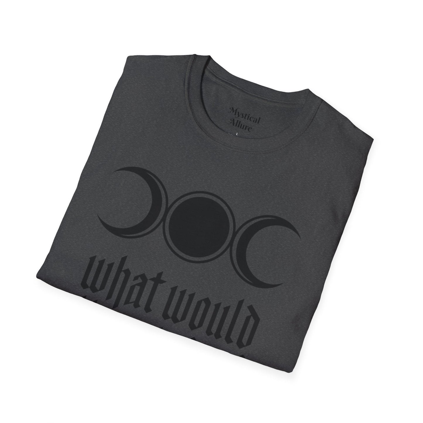 What Would Hecate Do?  T-Shirt
