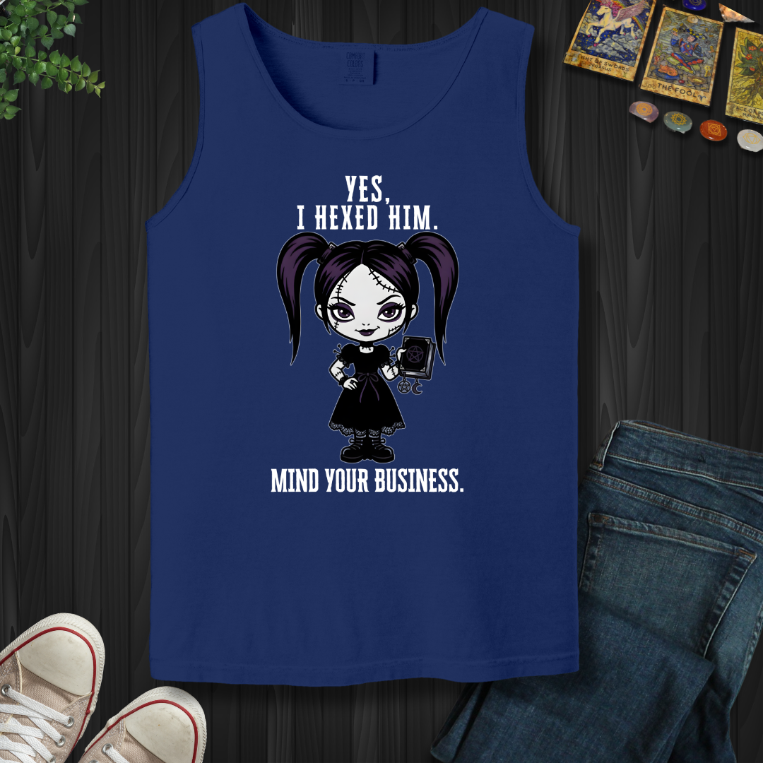 Yes, I Hexed Him Tank Top