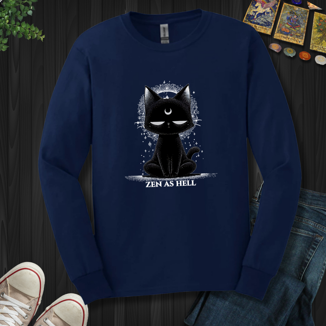 Zen As Hell Long Sleeve Tee