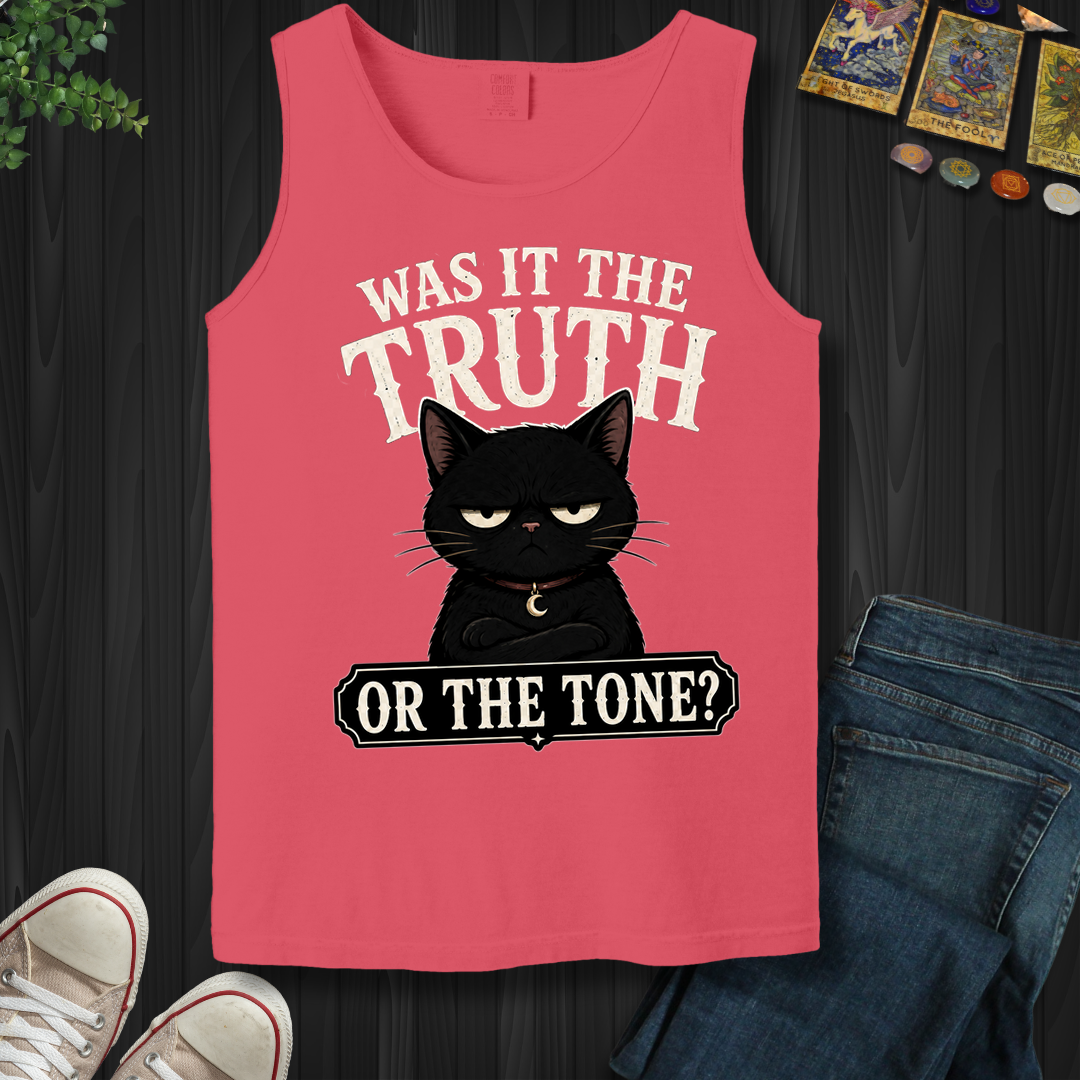 Was It The Truth Or The Tone- Tank Top