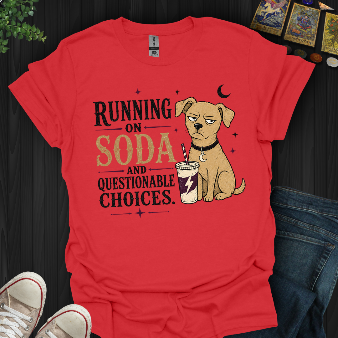 Questionable Choices- T-Shirt