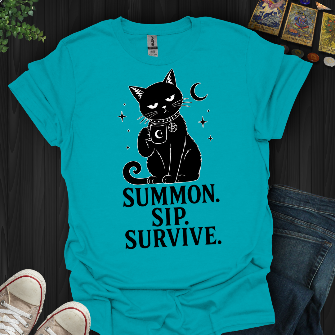 Summon Sip Survive- T-Shirt