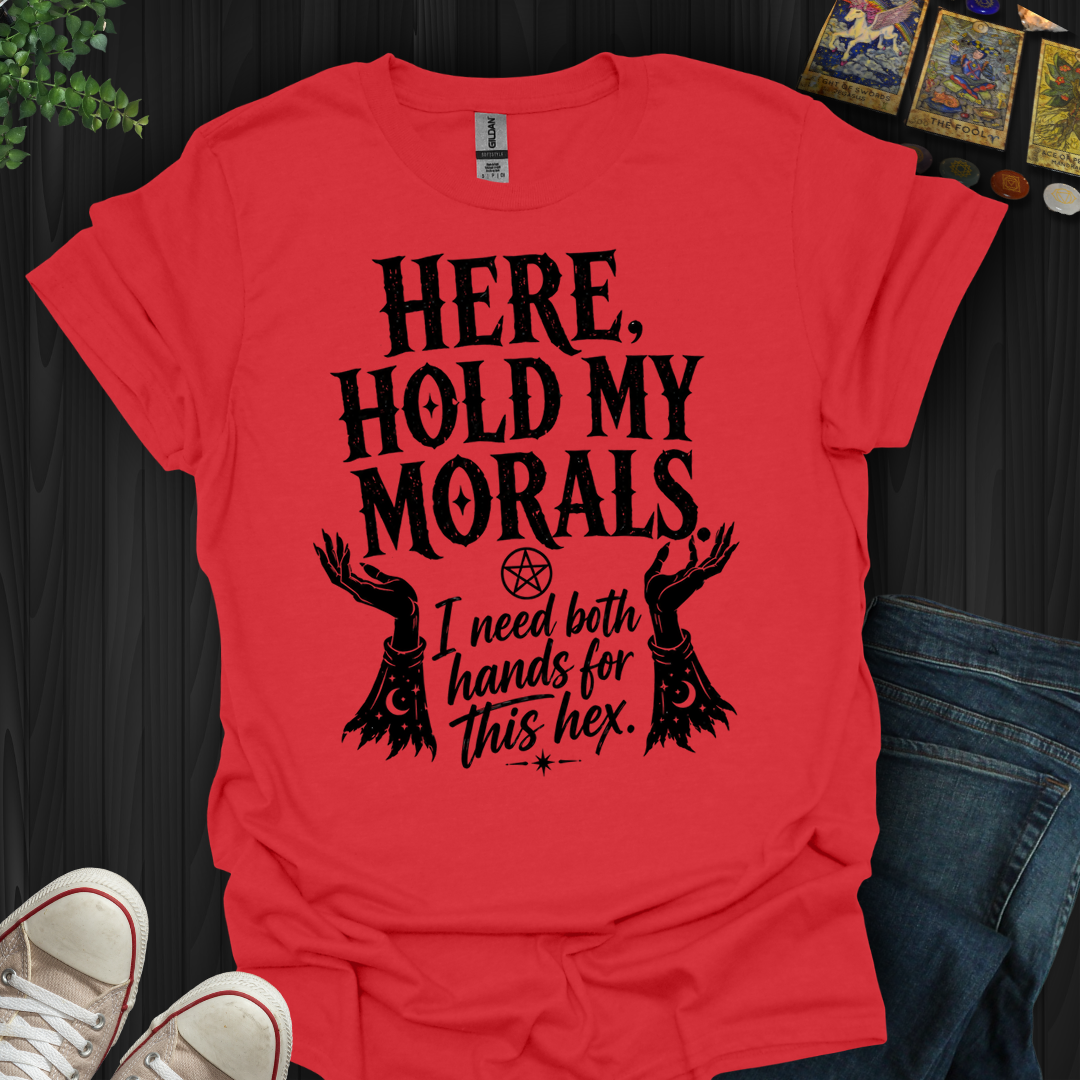 Need Both Hands- T-Shirt