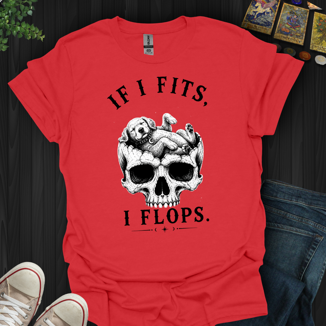 I Fits I Flop- T-Shirt