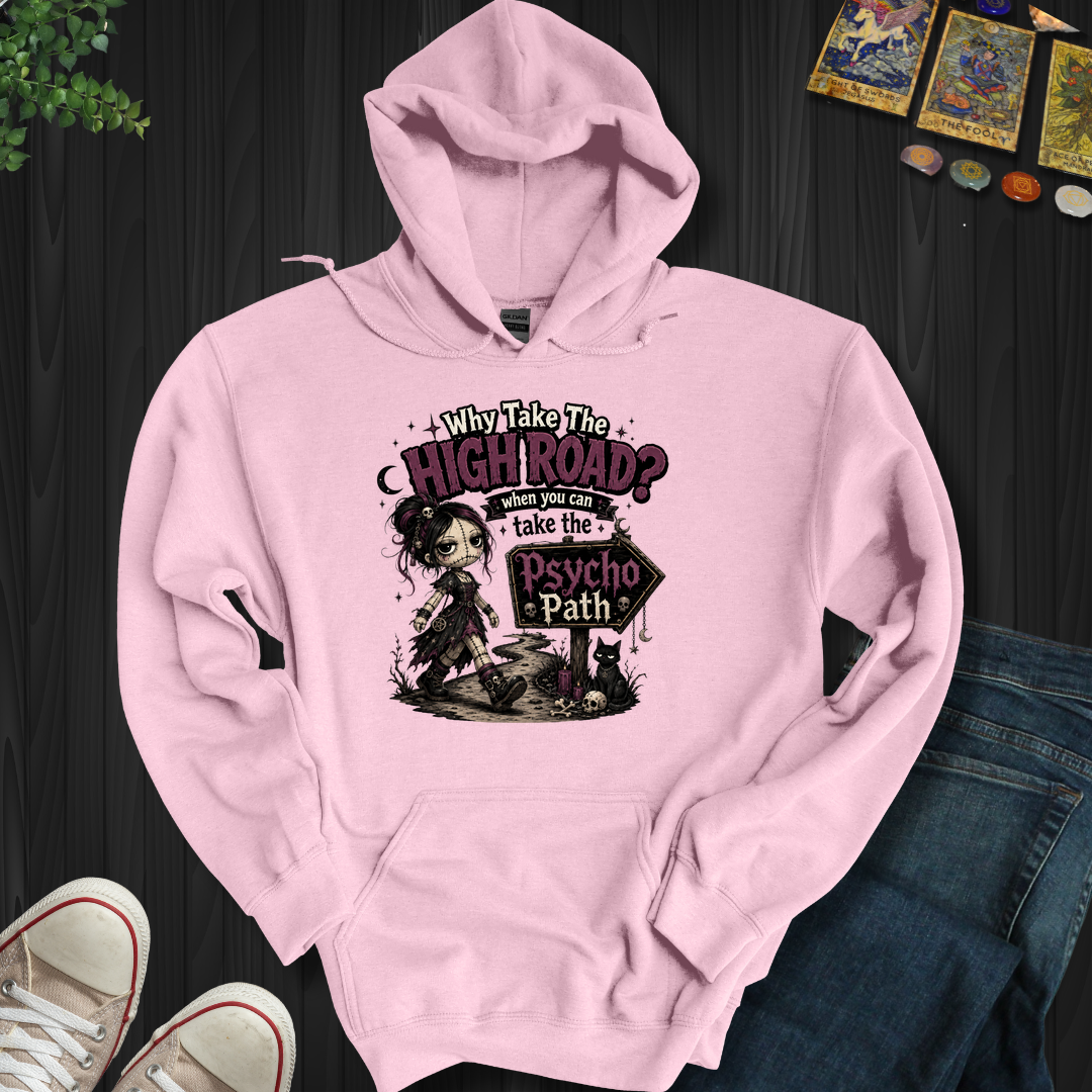Psycho Path- Hooded Sweatshirt