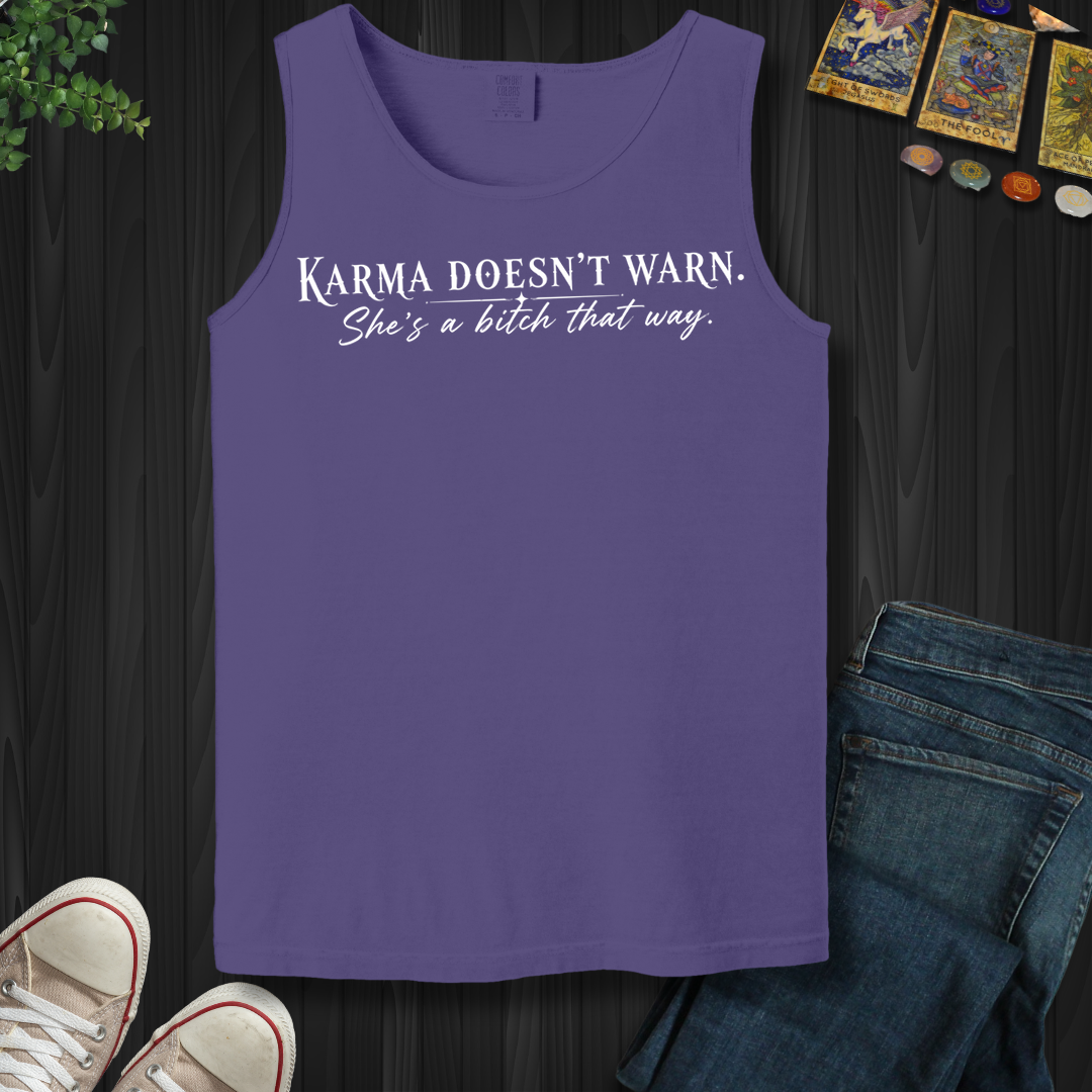 She's A Bitch That Way- Tank Top