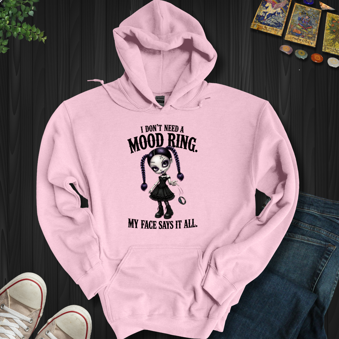 My Face Says It All- Hooded Sweatshirt