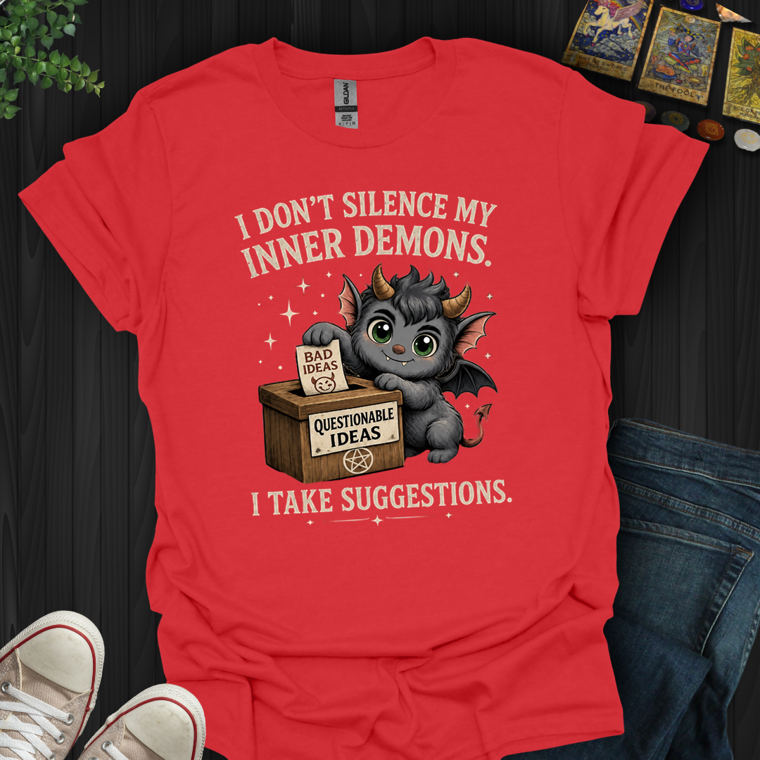 I Take Suggestions- T-Shirt