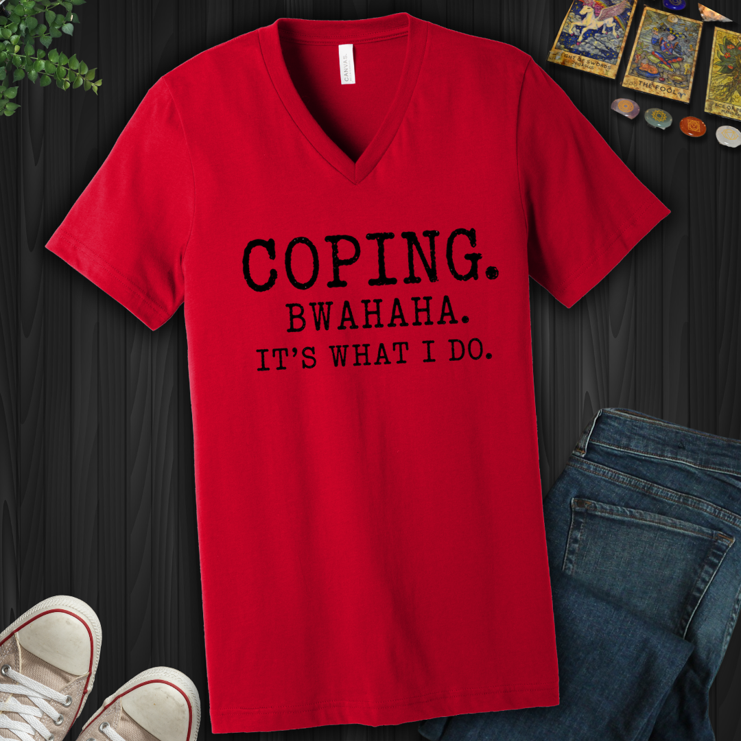 Coping Bwahaha- V-Neck