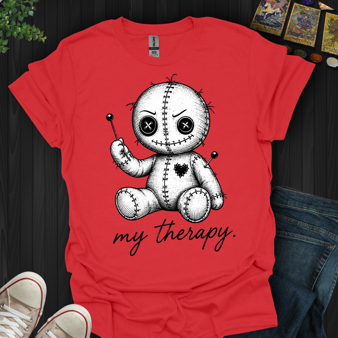 My Therapy- T-Shirt