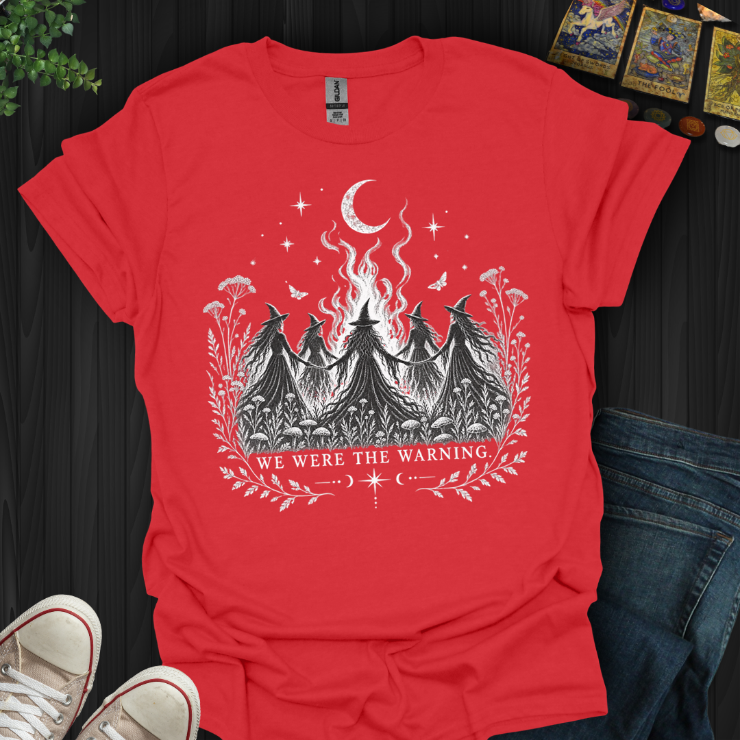 We Were The Warning- T-Shirt