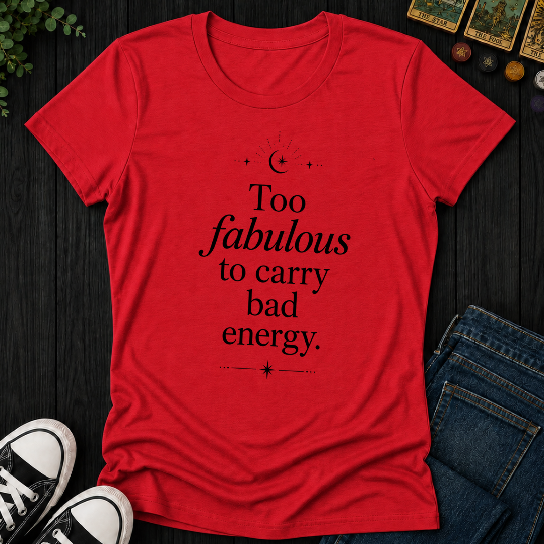 Too Fabulous- Women's Fitted Tee