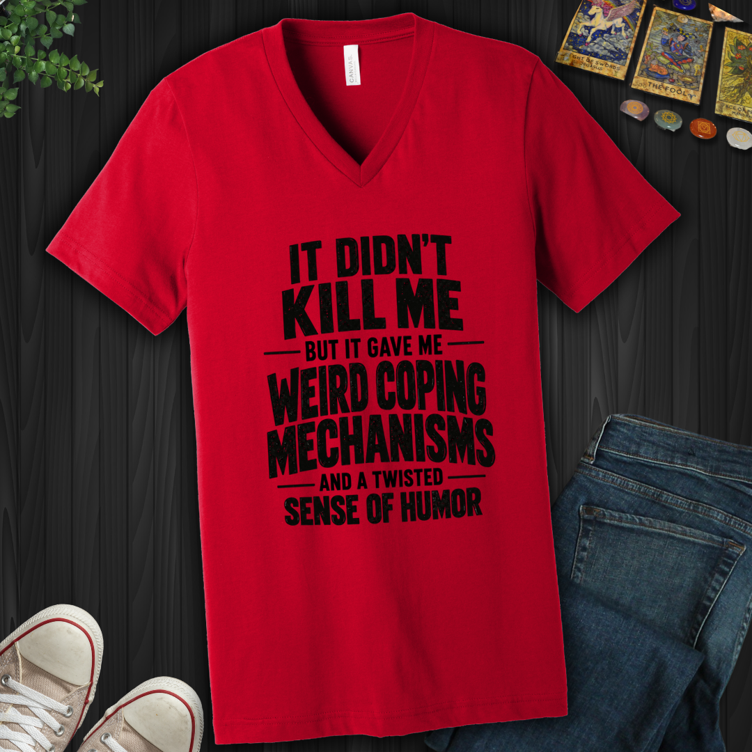 Weird Coping Mechanisms- V-Neck