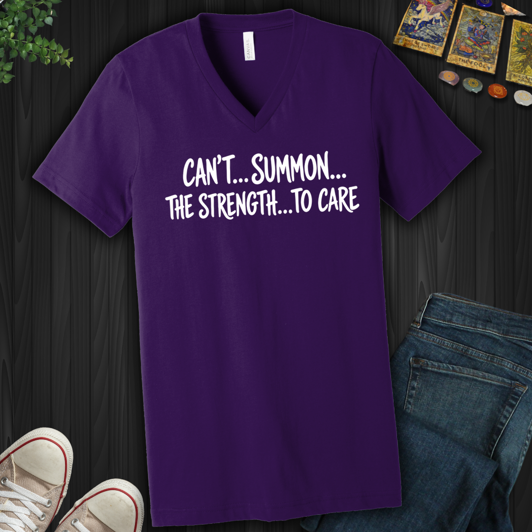 Can't Summon The Strength To Care- V-Neck