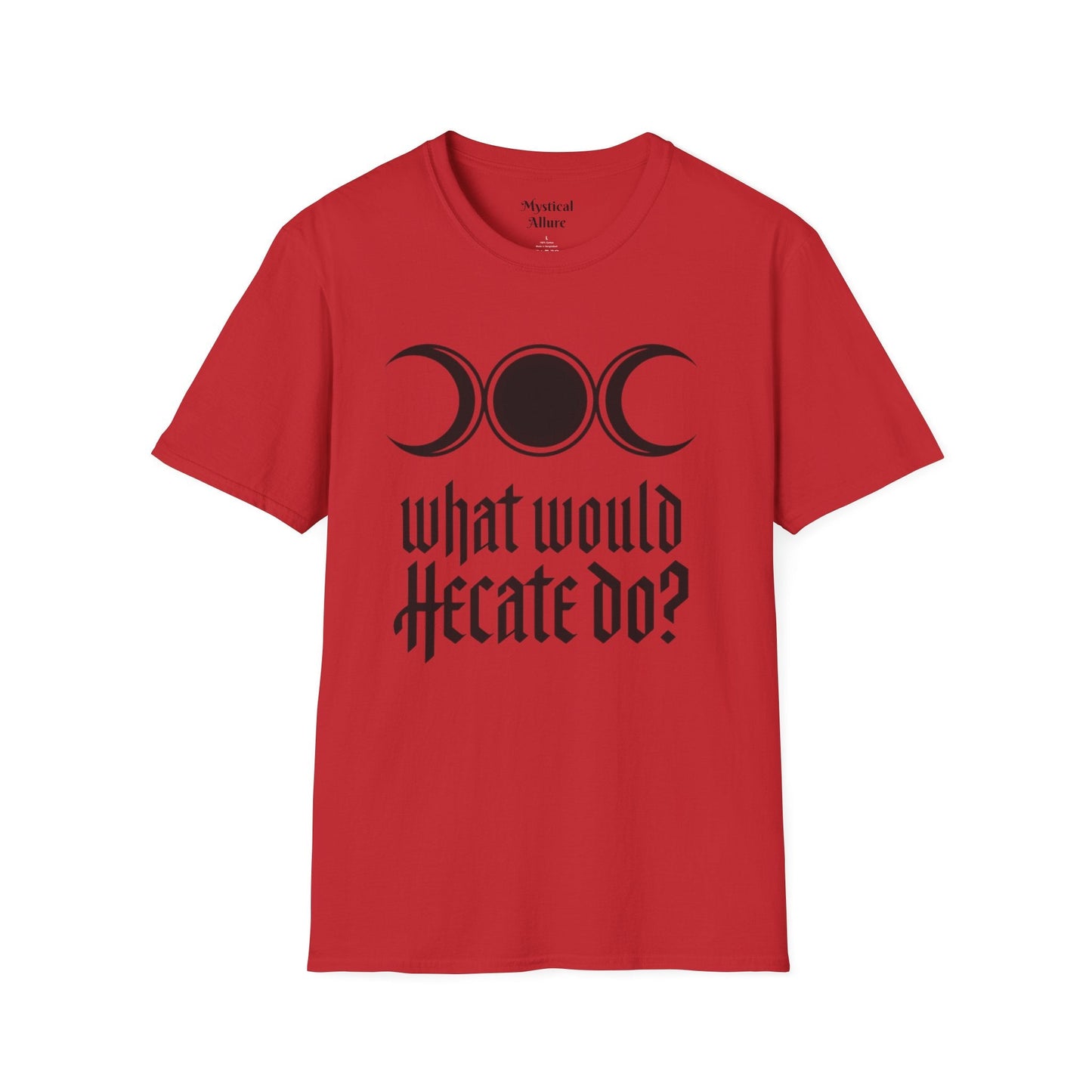 What Would Hecate Do?  T-Shirt