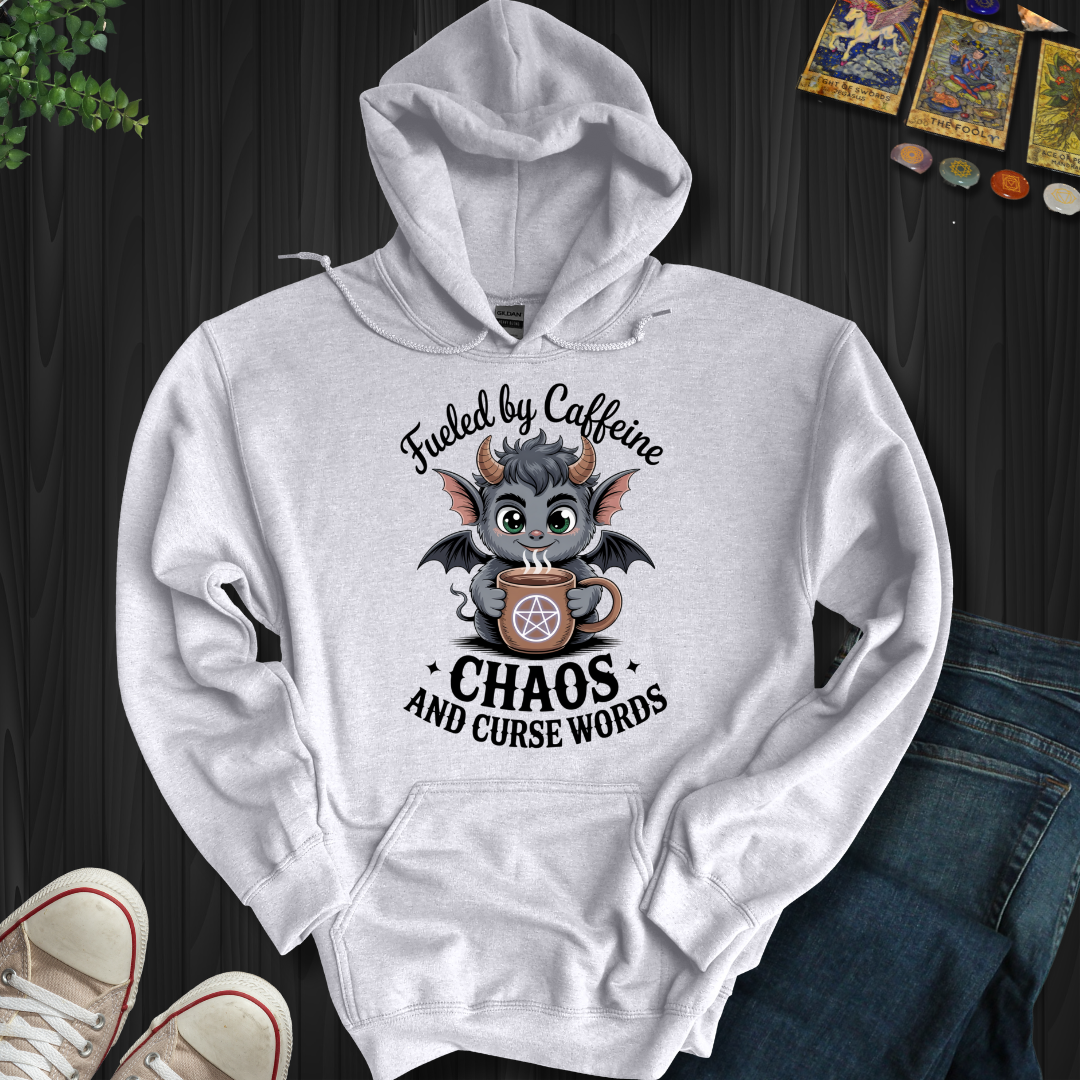 Fueled By Caffeine, Chaos and Curse Words Hooded Sweatshirt