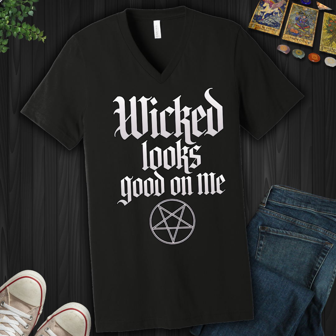 Wicked Looks Good on Me V-Neck Tee