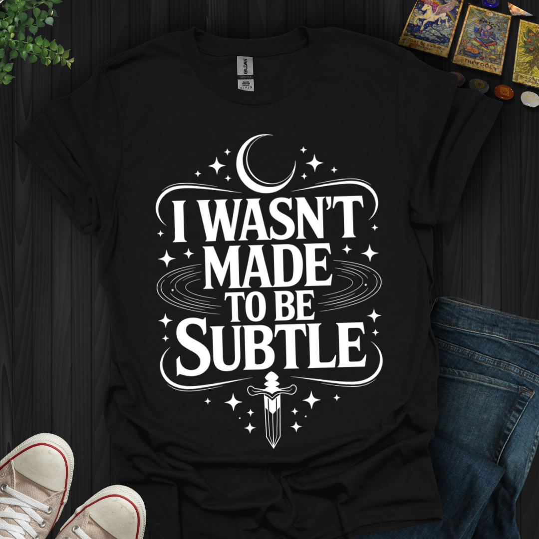 Not Subtle T-Shirt