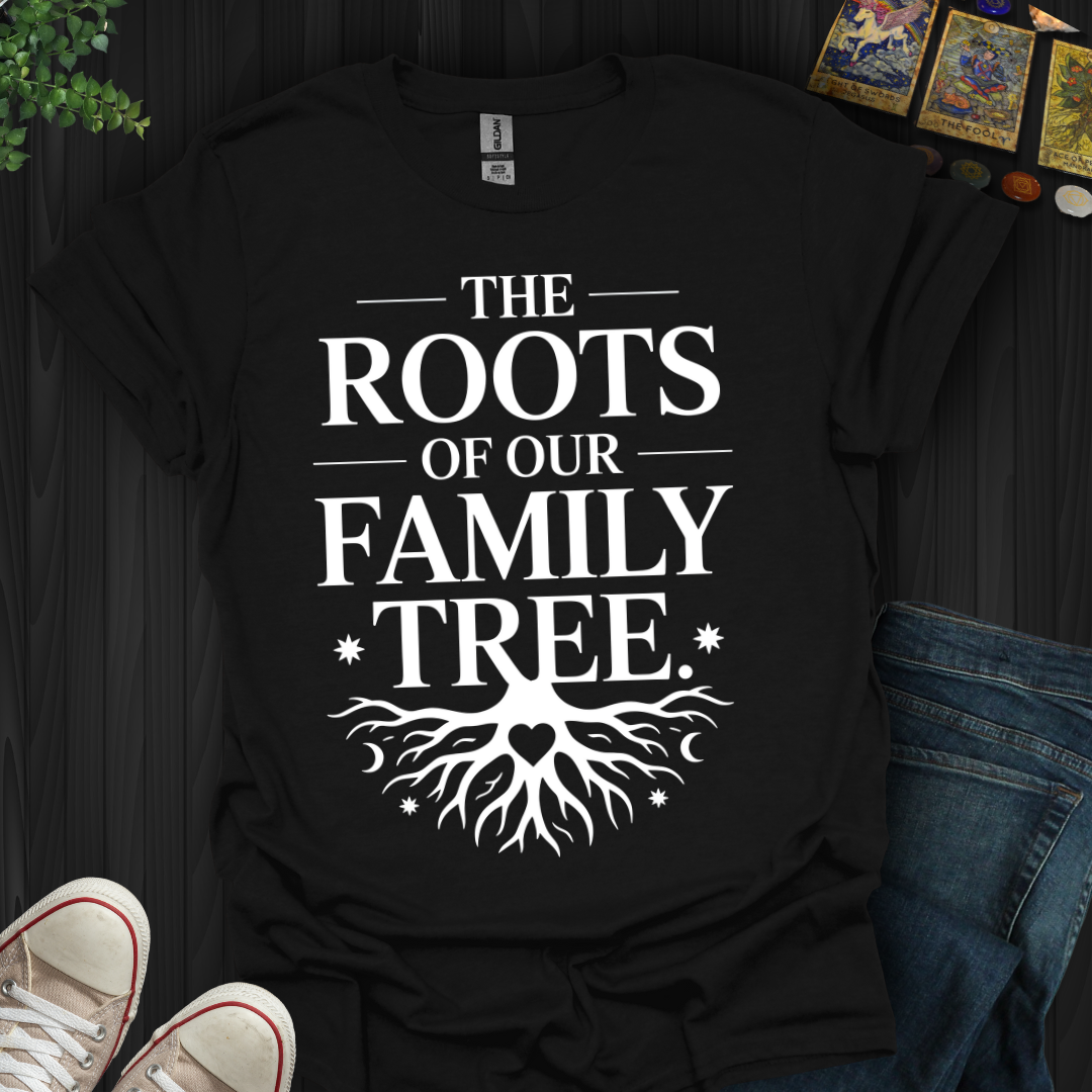 Roots Of Our Family Tree T-Shirt