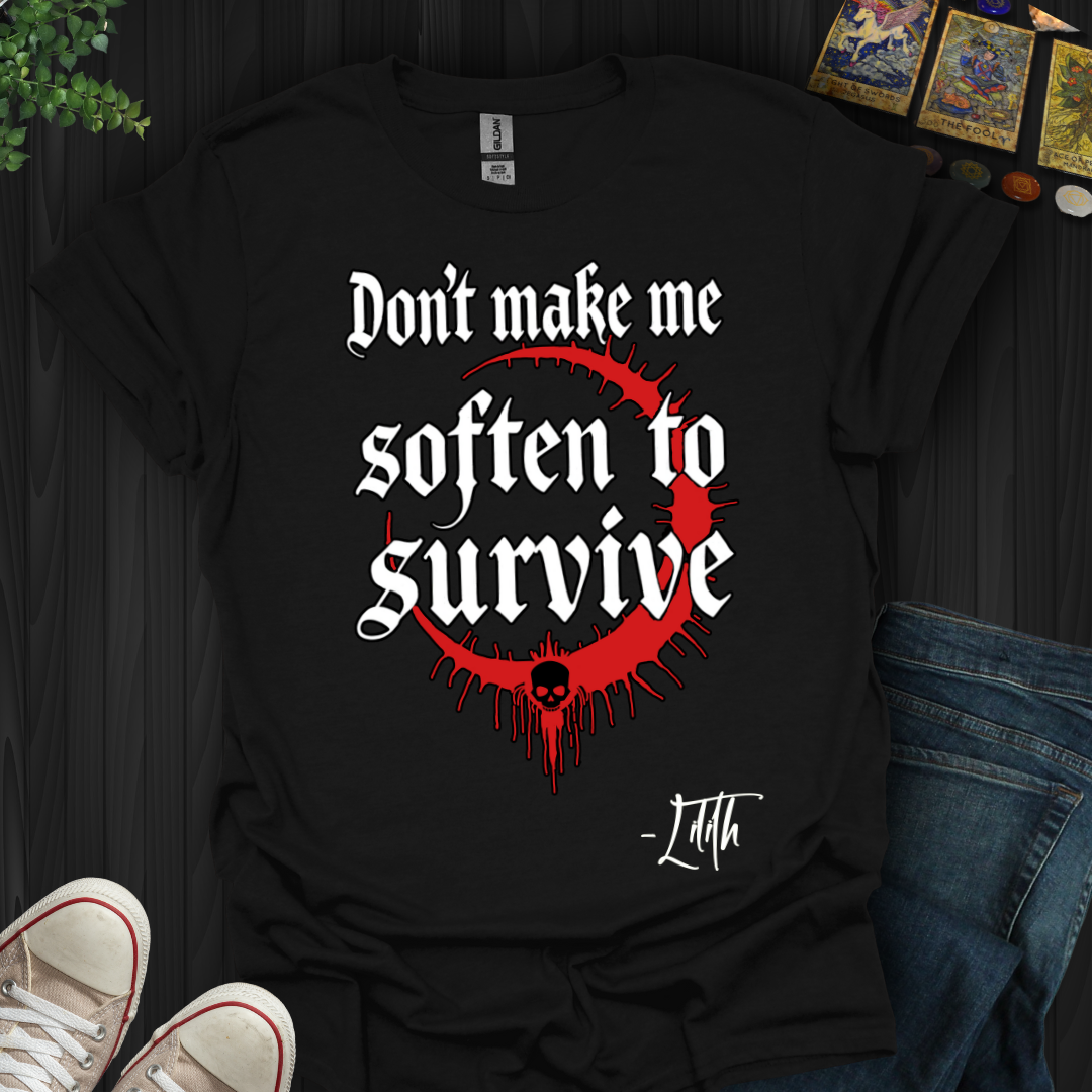 Refuse to Soften T-Shirt