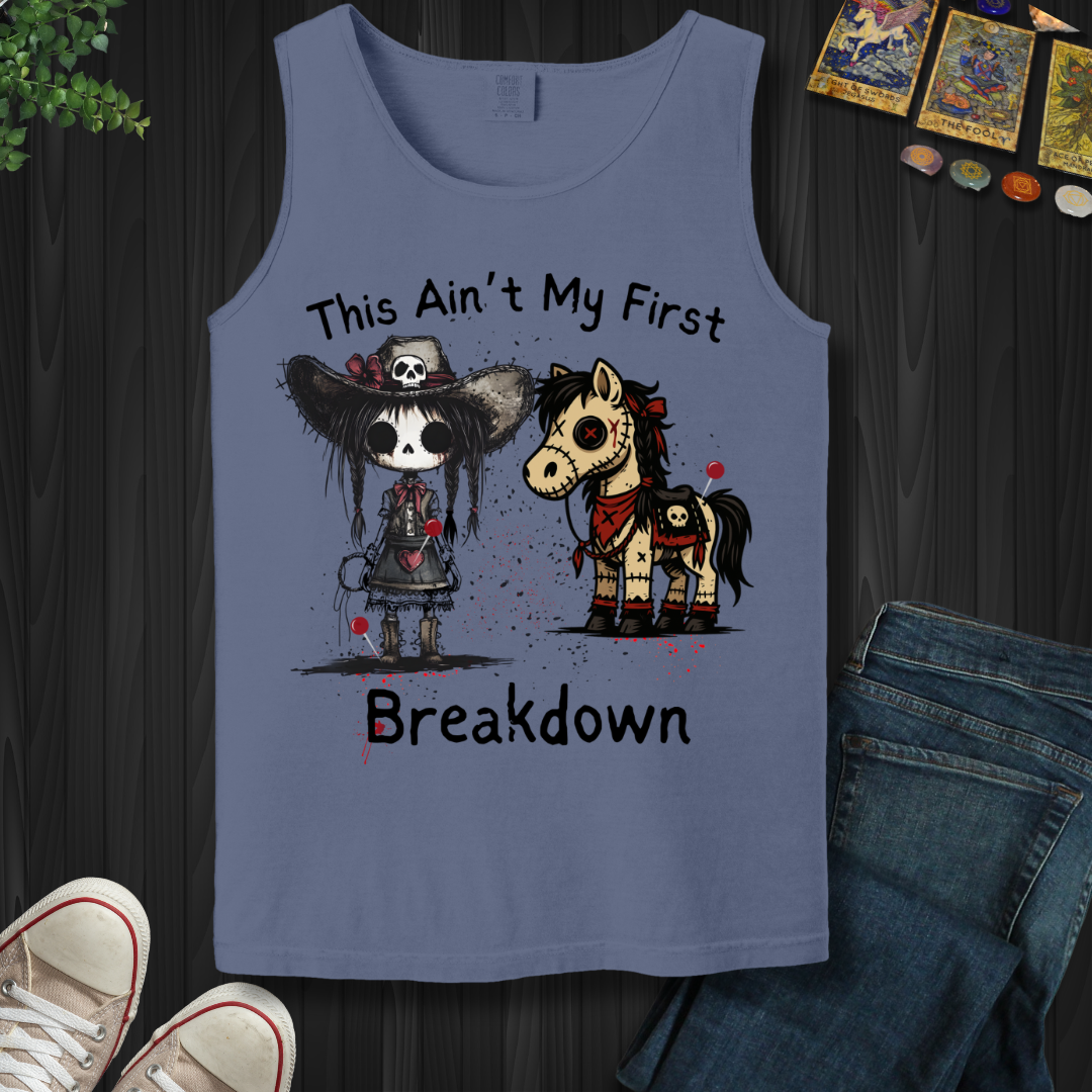 Ain't My First Breakdown Tank Top