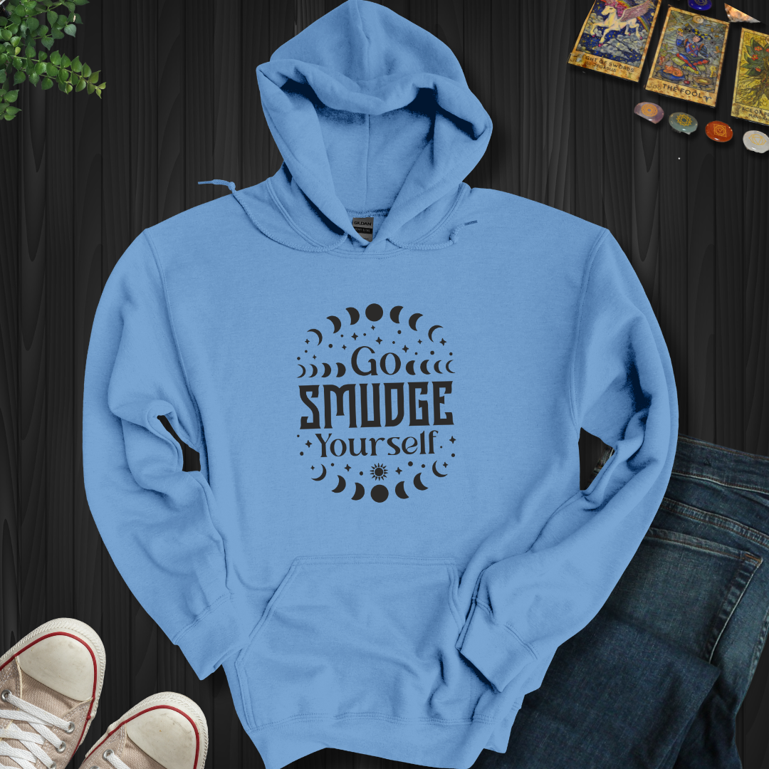 Go Smudge Yourself Hooded Sweatshirt
