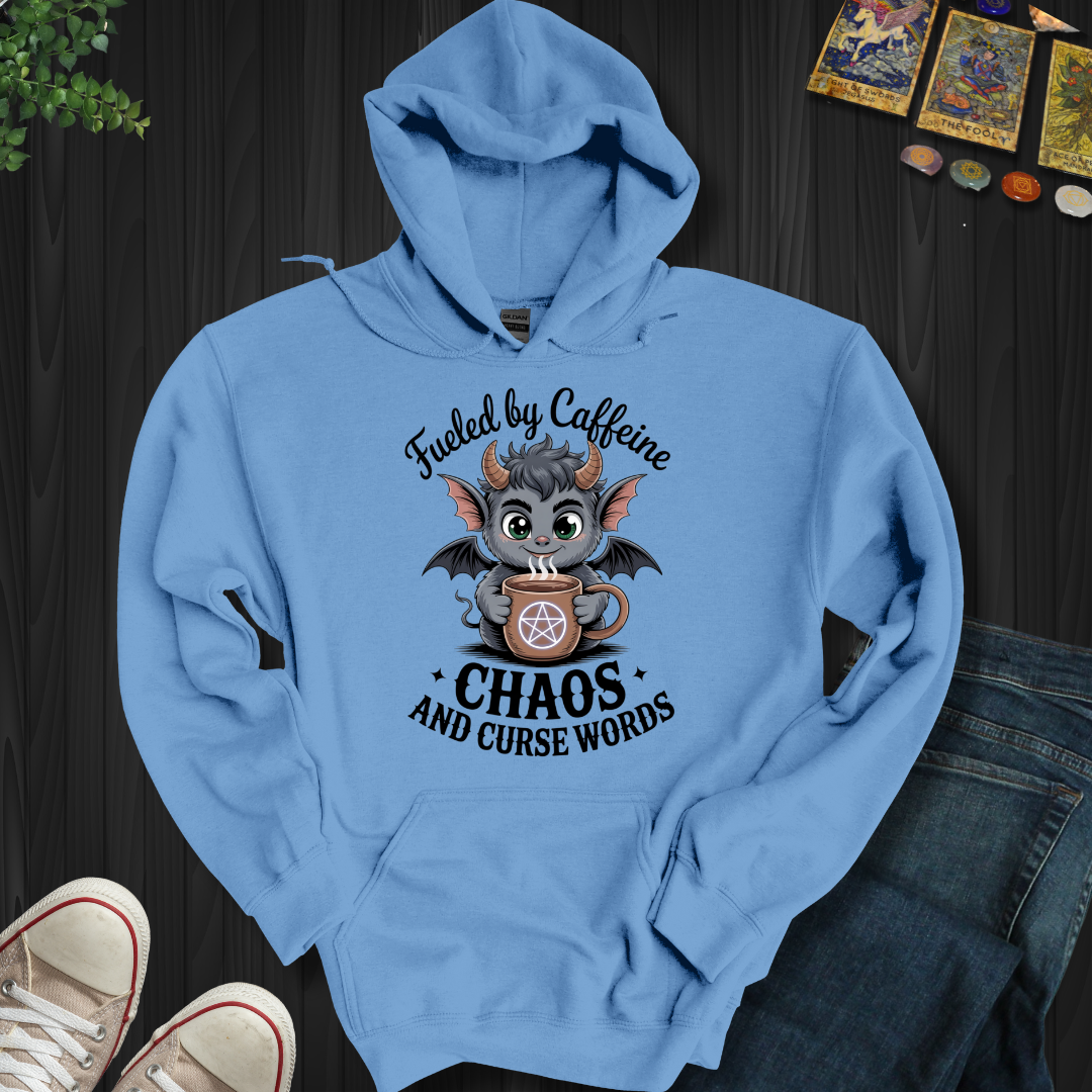 Fueled By Caffeine, Chaos and Curse Words Hooded Sweatshirt