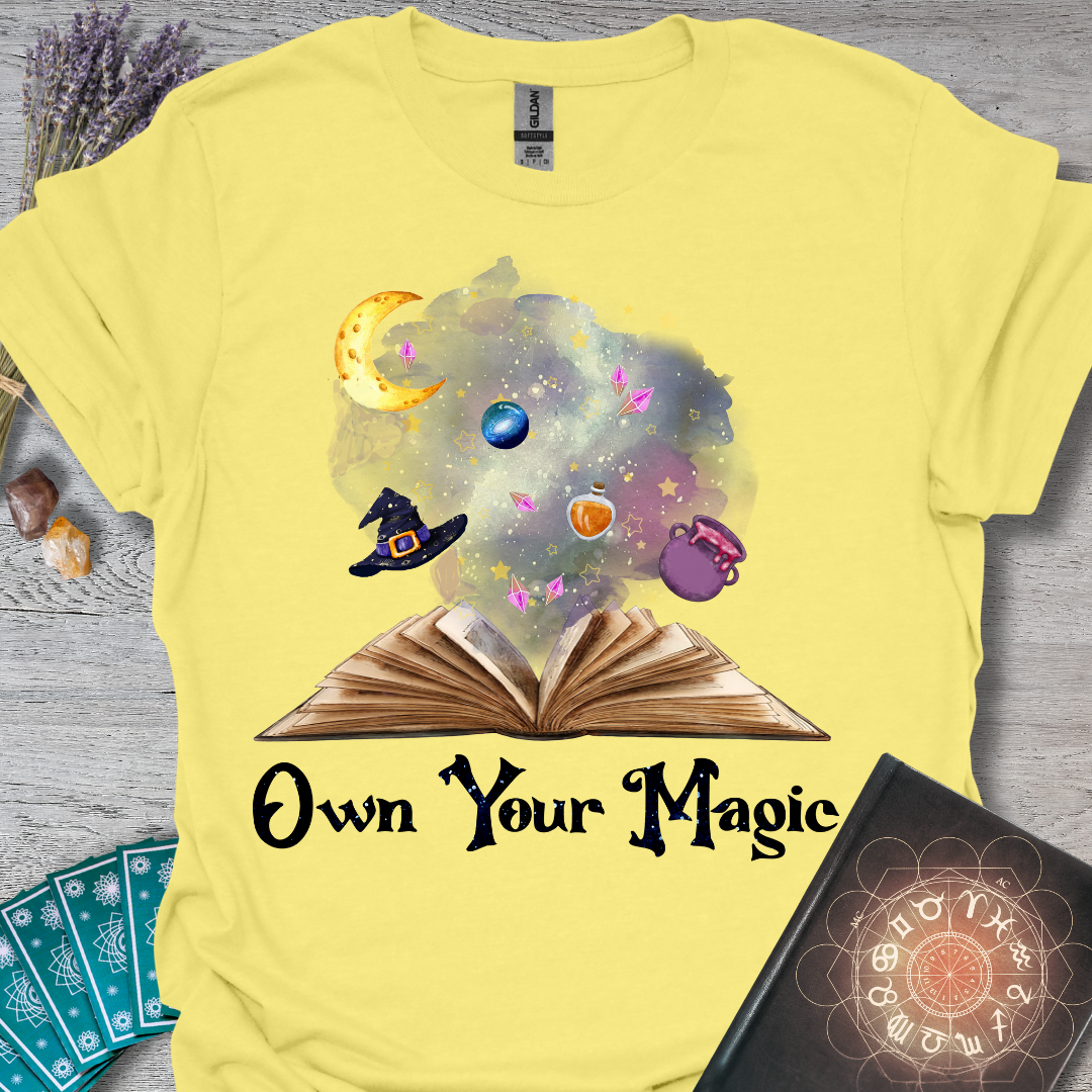 Own Your Magic T-Shirt