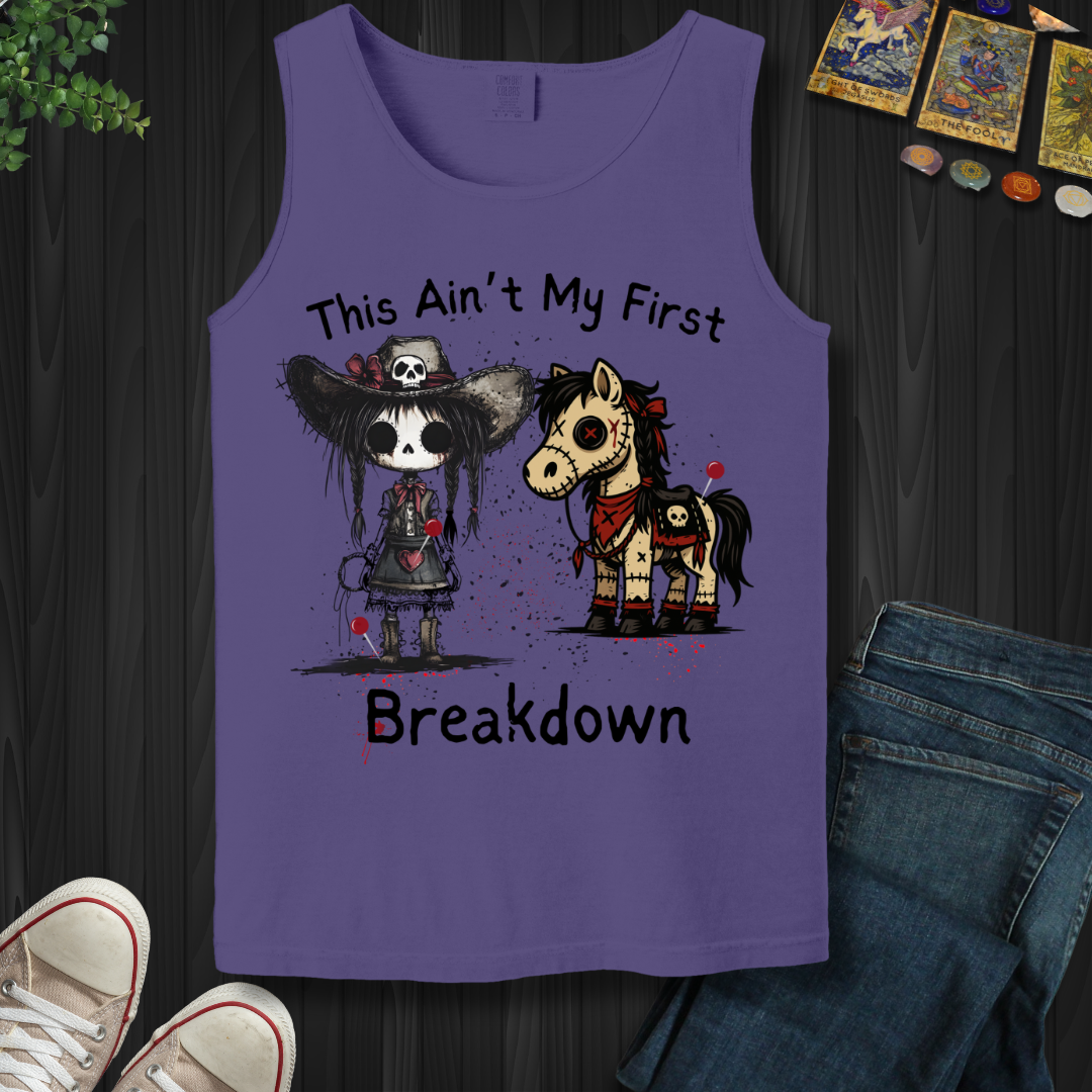 Ain't My First Breakdown Tank Top