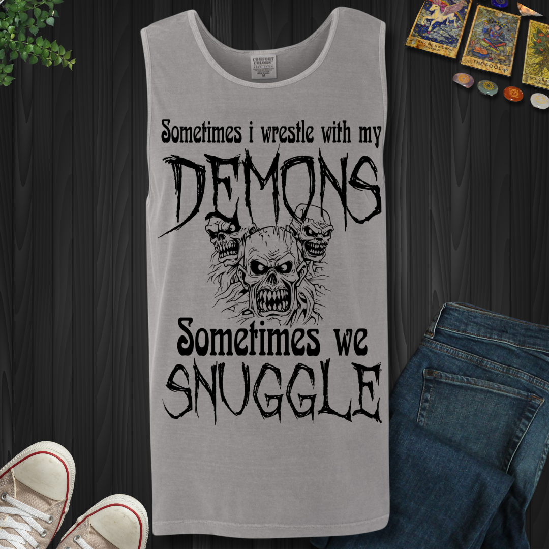 Sometimes I Wrestle With My Demons Tank Top