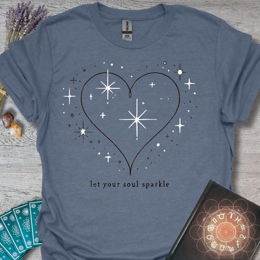 Let Your Soul Sparkle T-Shirt