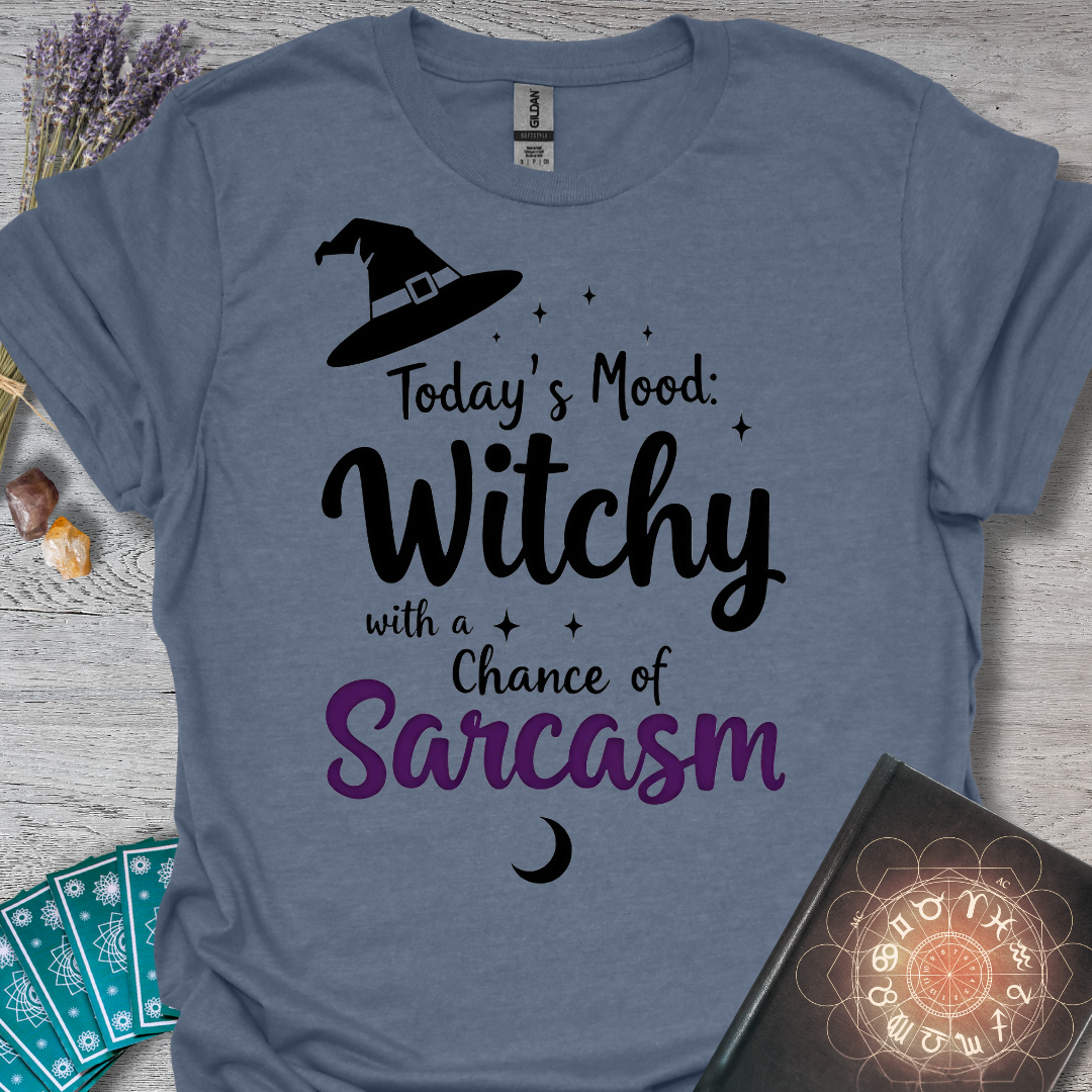 Today's Mood: Witchy and Sarcastic T-Shirt