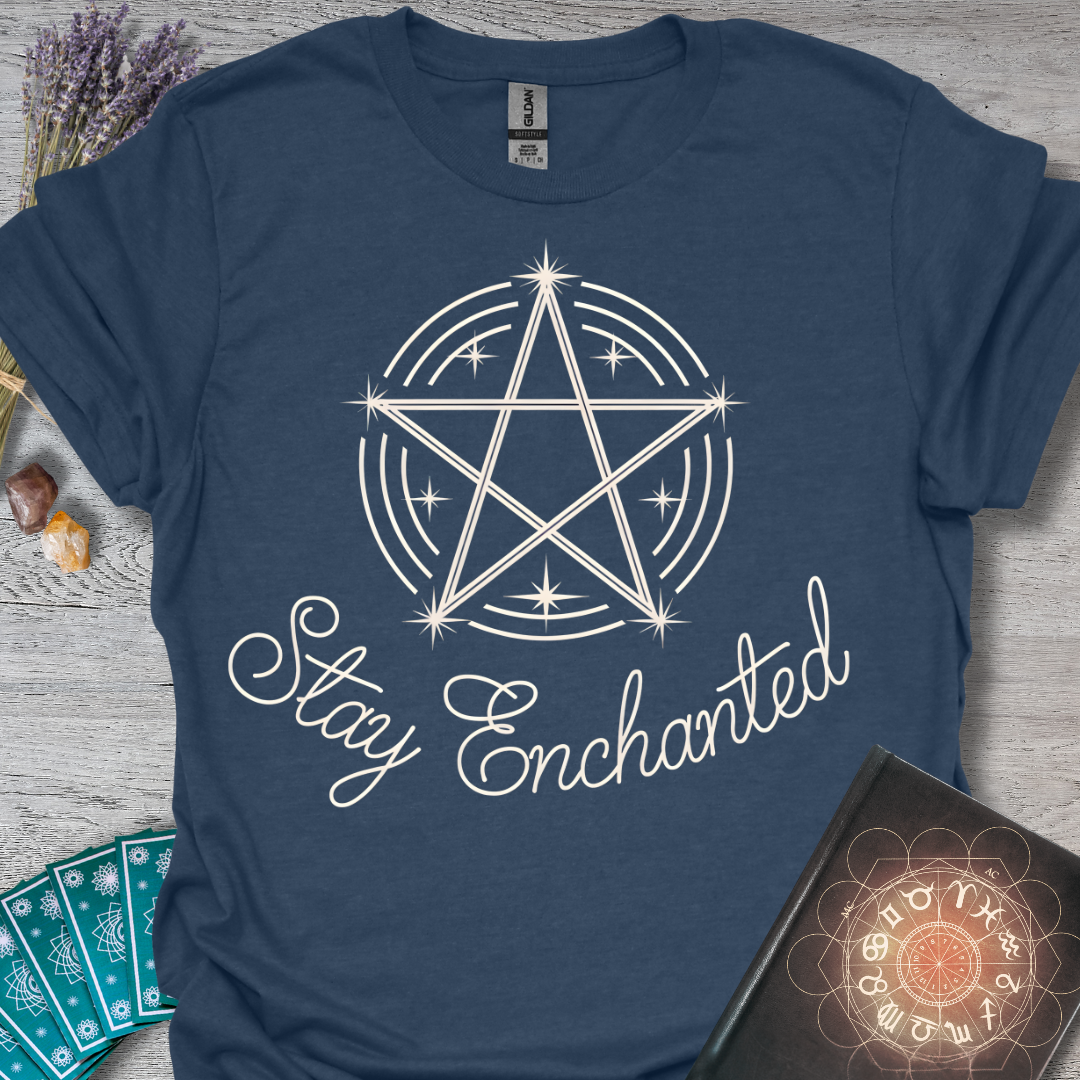 Stay Enchanted T-Shirt