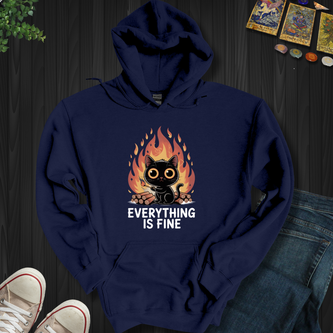 Everything Is Fine Hooded Sweatshirt