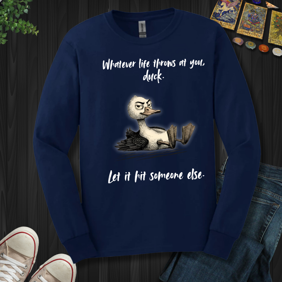 Whatever Life Throws Long Sleeve Tee