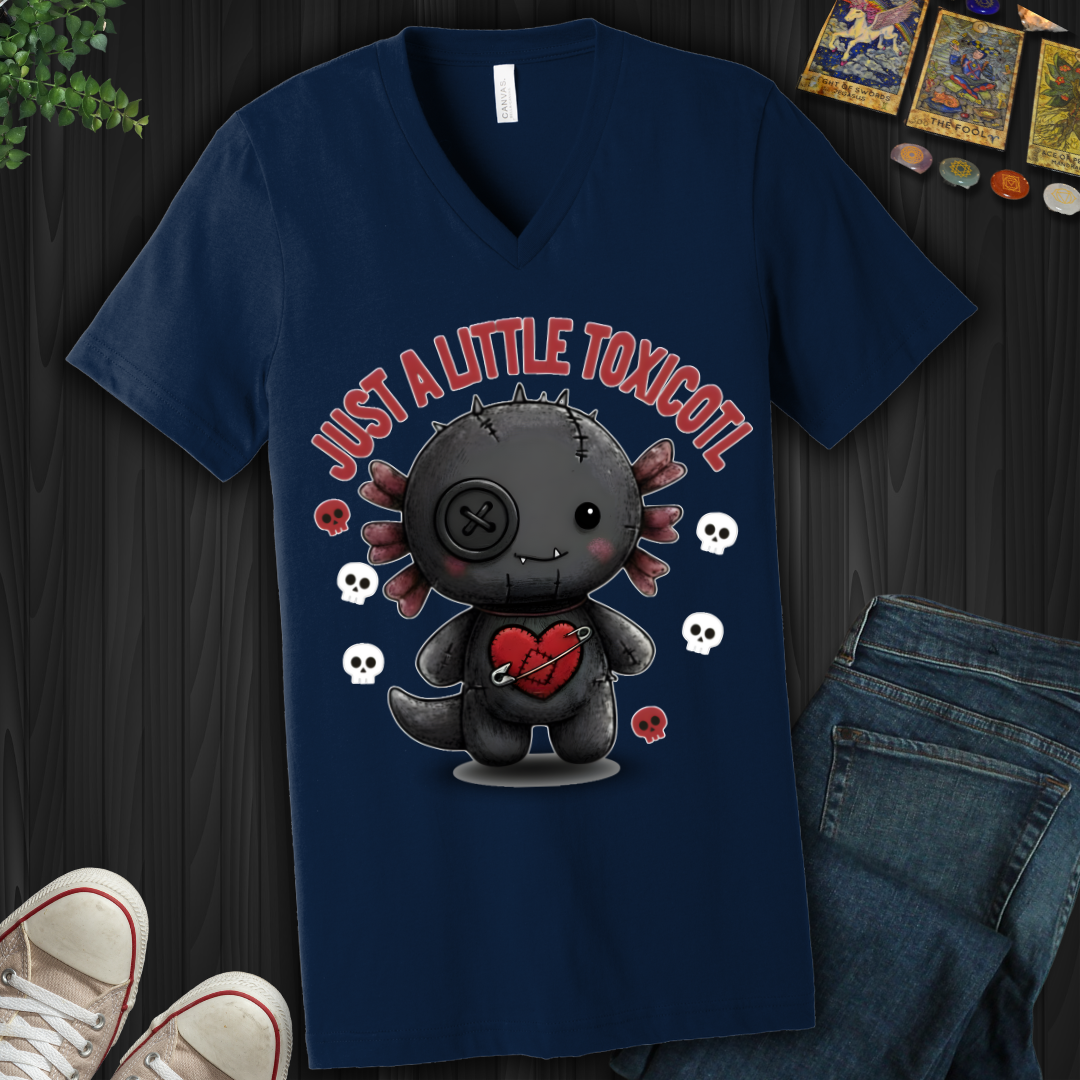 Just A Little Toxicotl V-Neck Tee