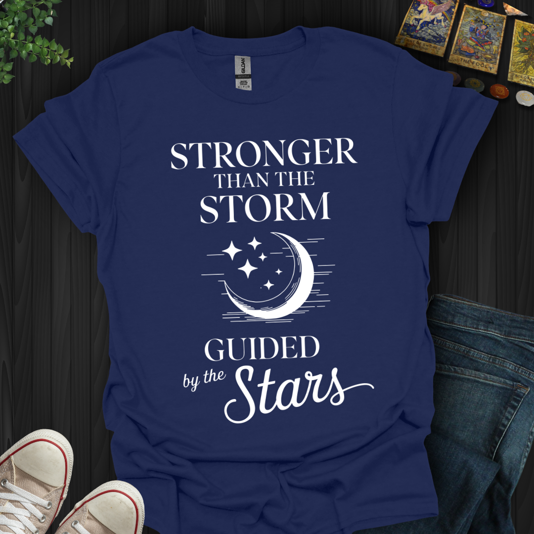 Stronger Than the Storm, Guided by the Stars T-Shirt