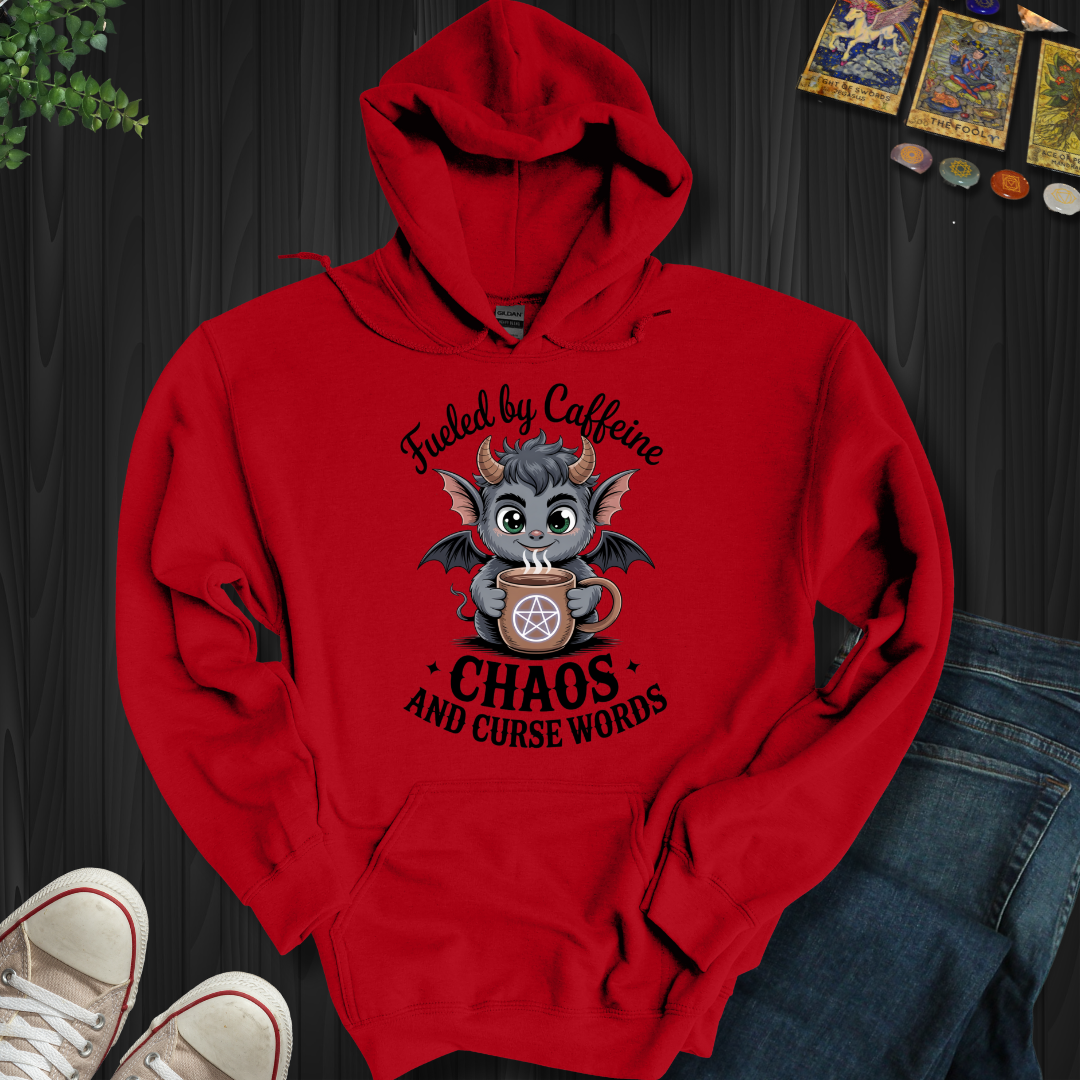 Fueled By Caffeine, Chaos and Curse Words Hooded Sweatshirt