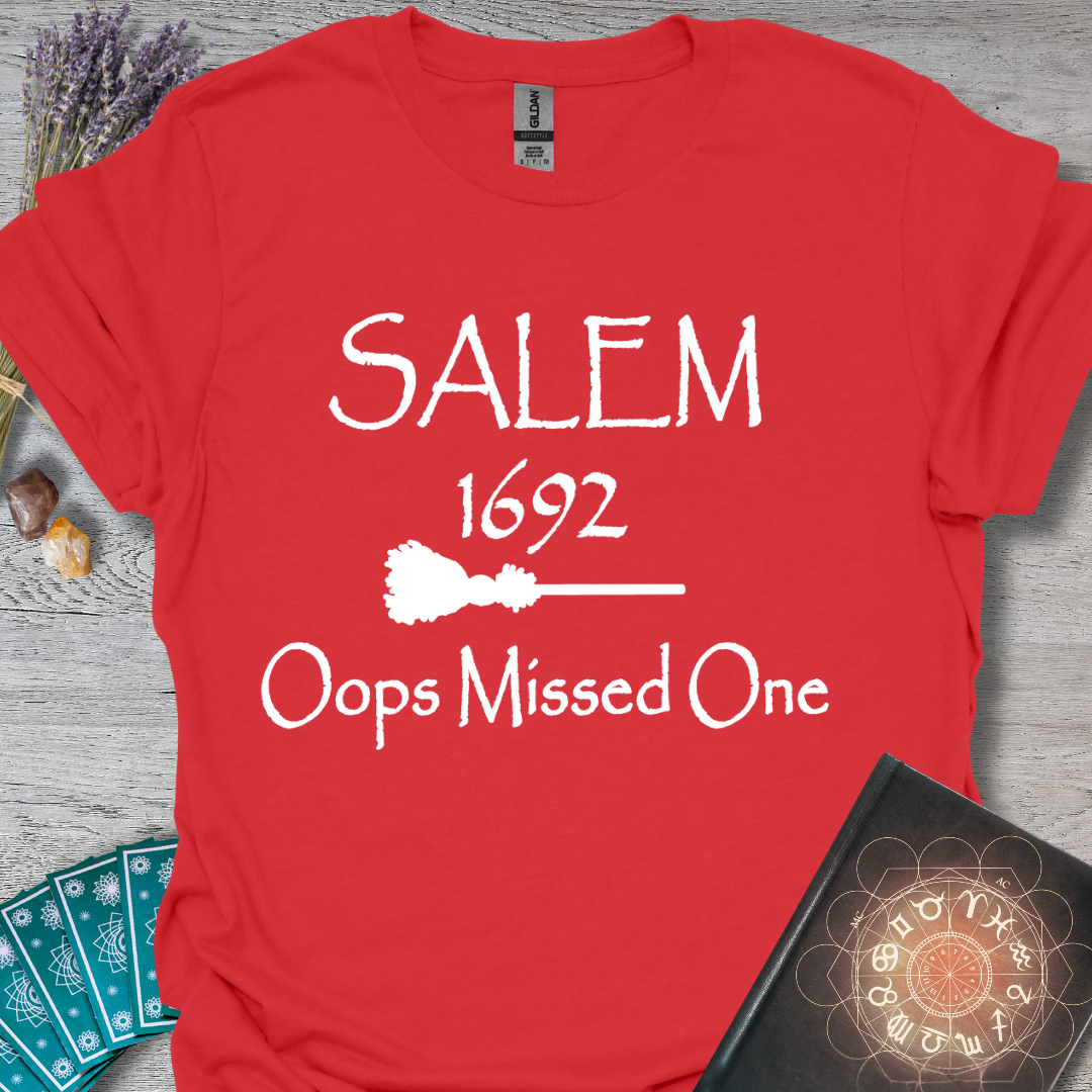 Oops Missed One Salem T-Shirt