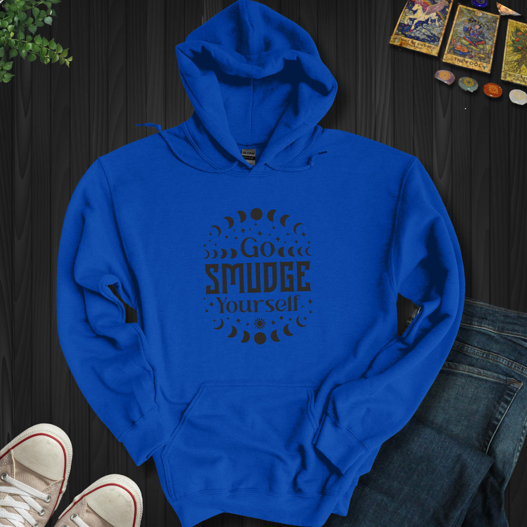 Go Smudge Yourself Hooded Sweatshirt