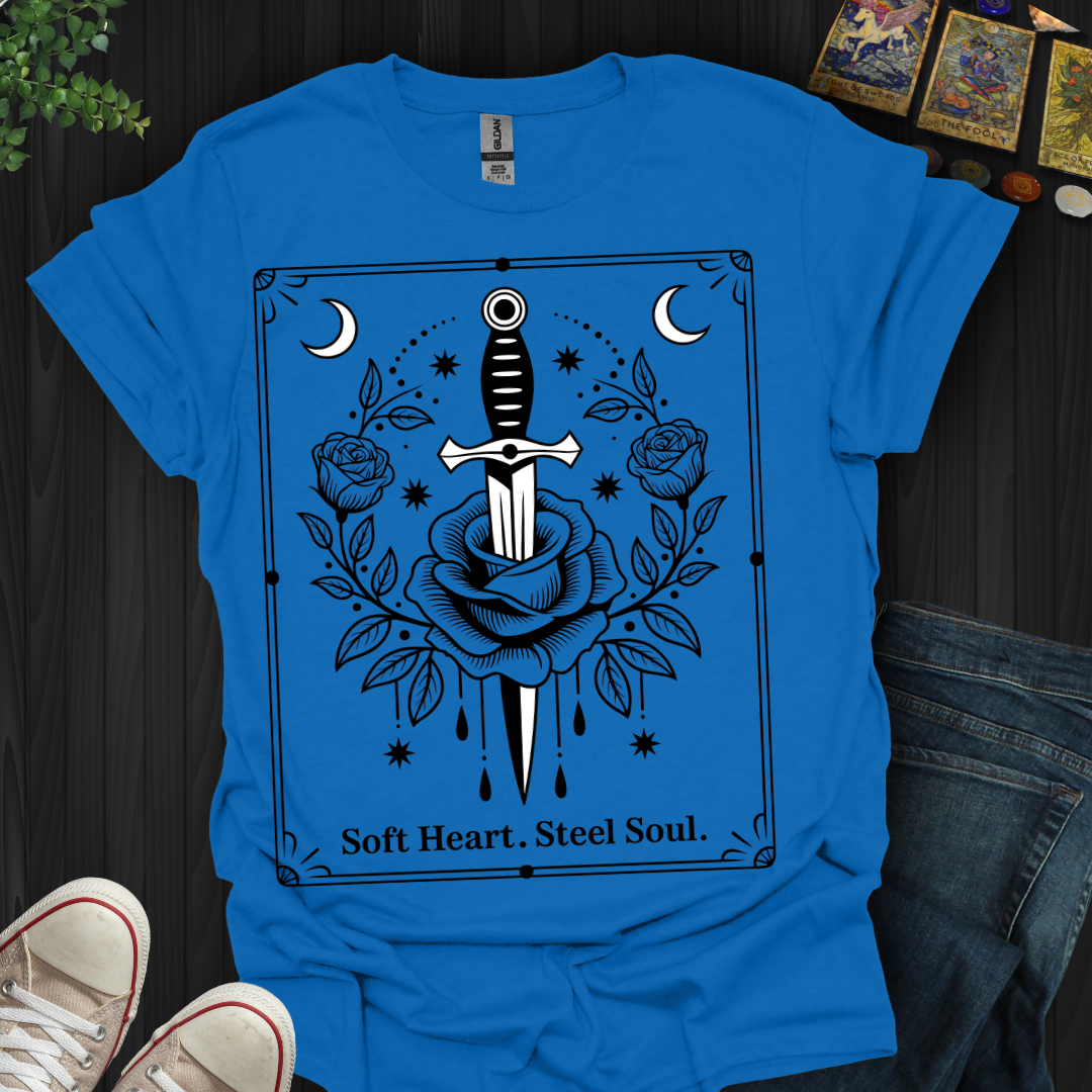 Soft Heart. Steel Soul T-Shirt