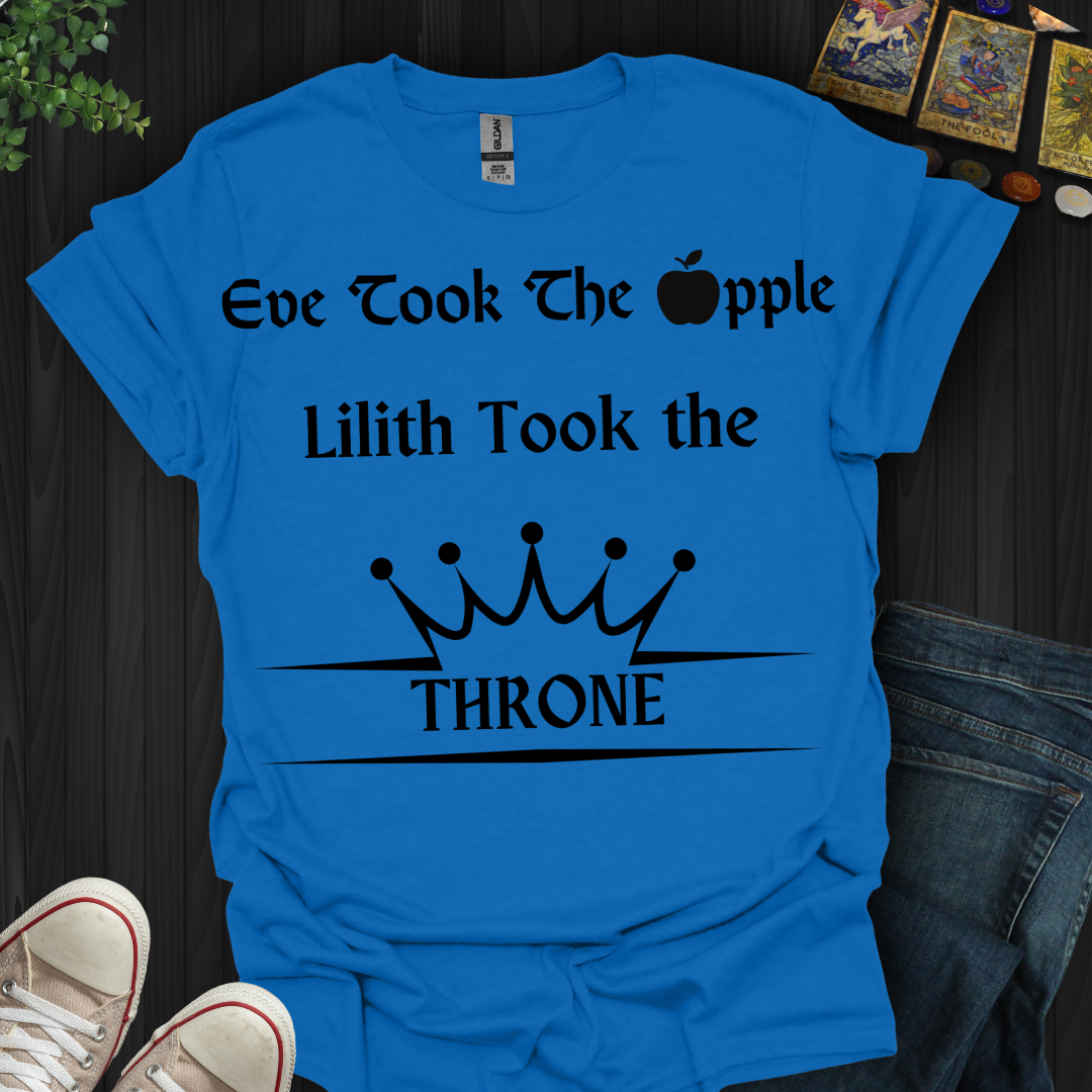 Lilith Took The Throne T-Shirt