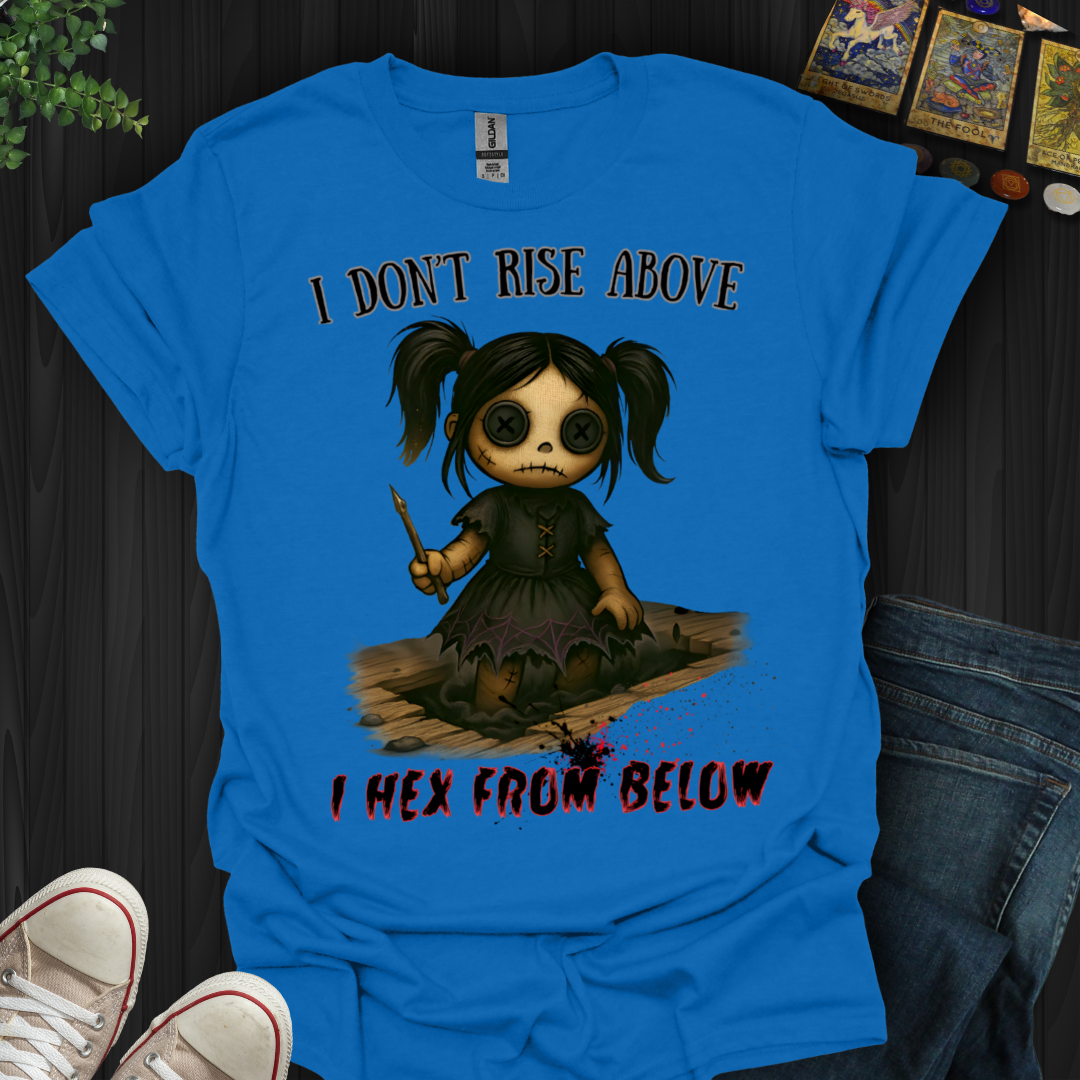I Hex from Below T-Shirt