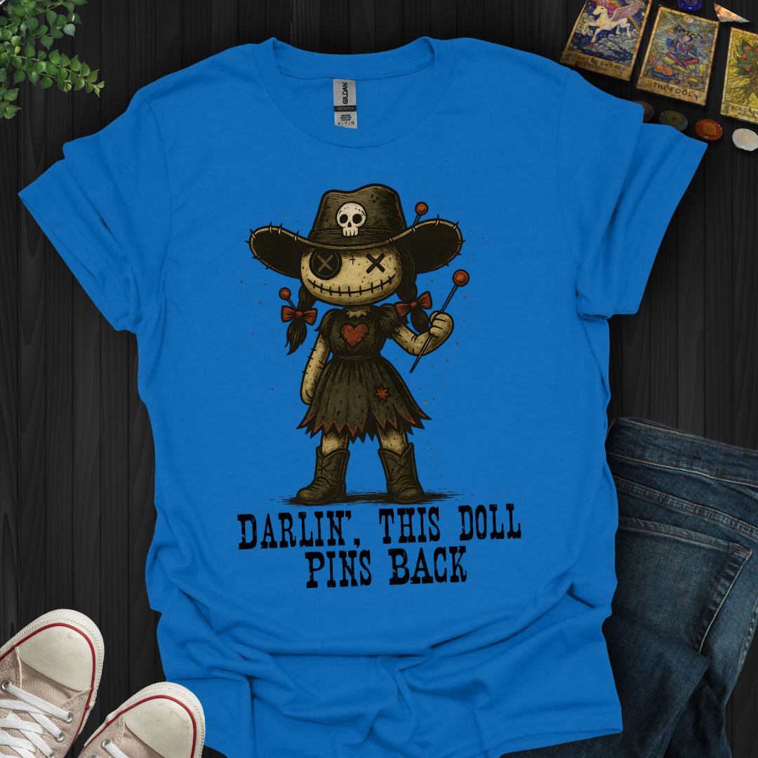 Darlin’, This Doll Pins Back T-Shirt