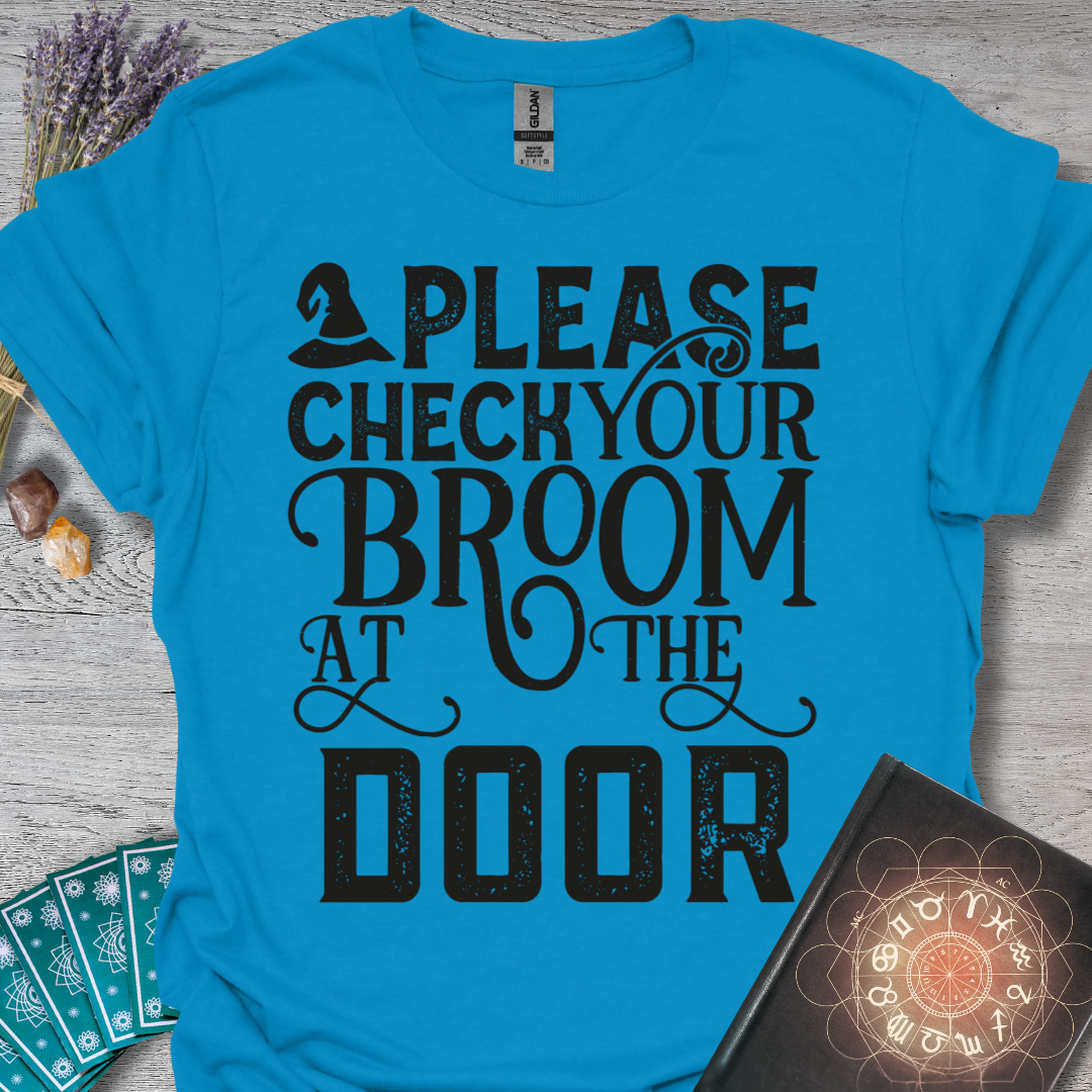 Check Your Broom T-Shirt