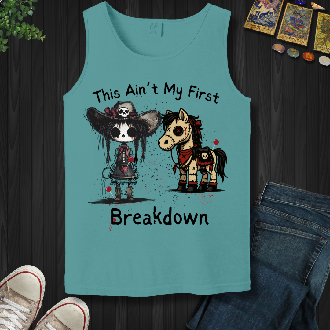 Ain't My First Breakdown Tank Top