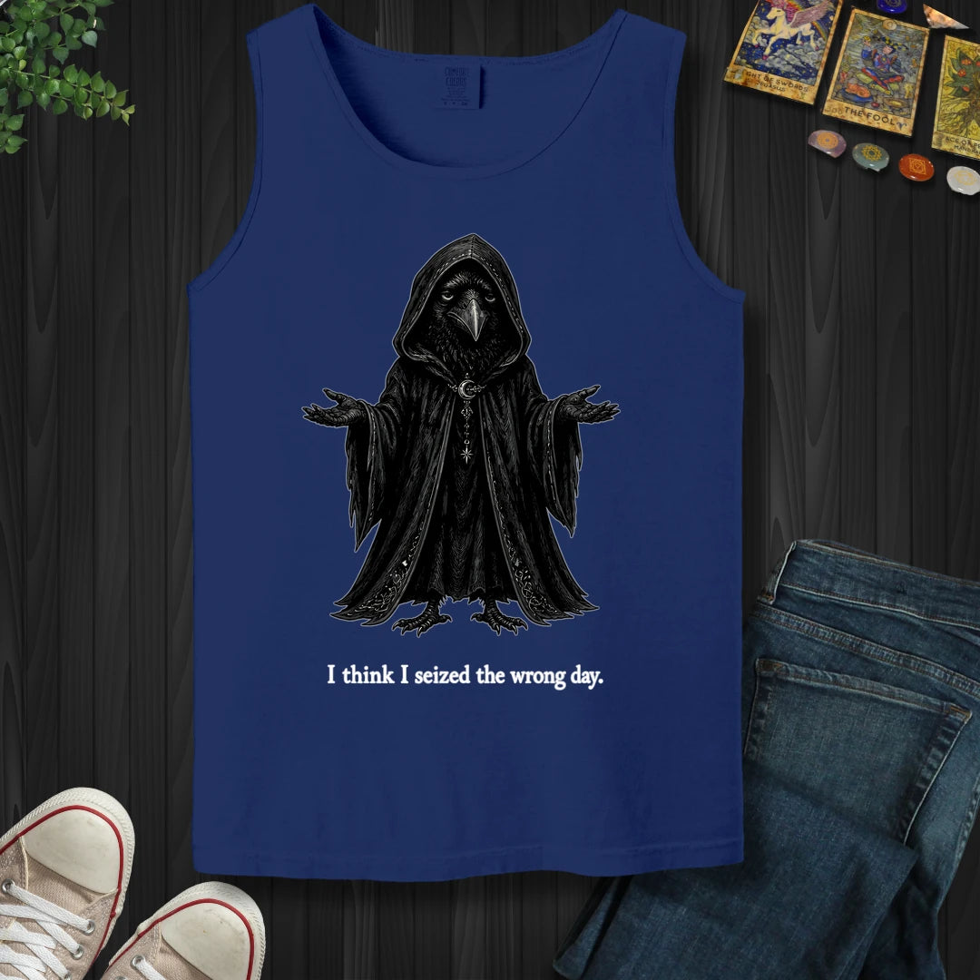 Seized The Wrong Day Tank Top