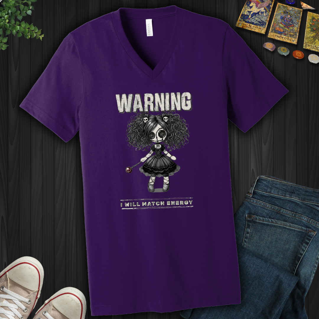 Warning: I Will Match Energy V-Neck Tee