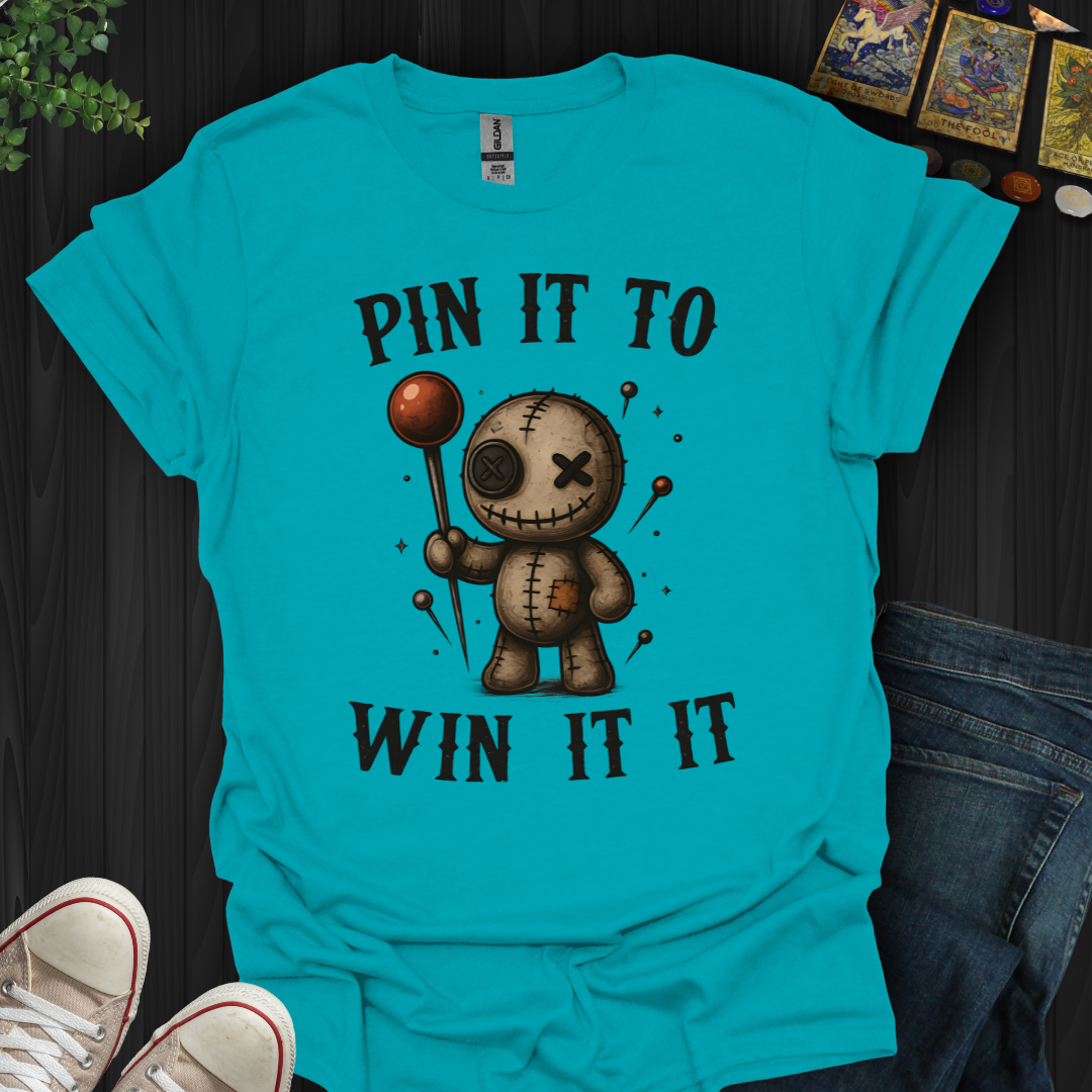 Pin It To Win It T-Shirt
